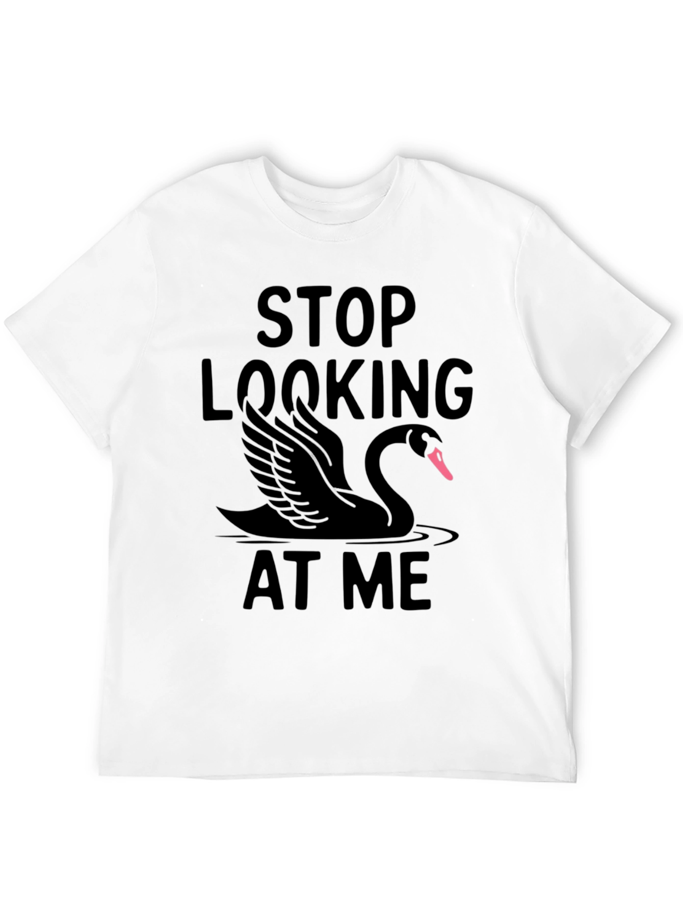 Stop Looking At Me Black Swan T-Shirt