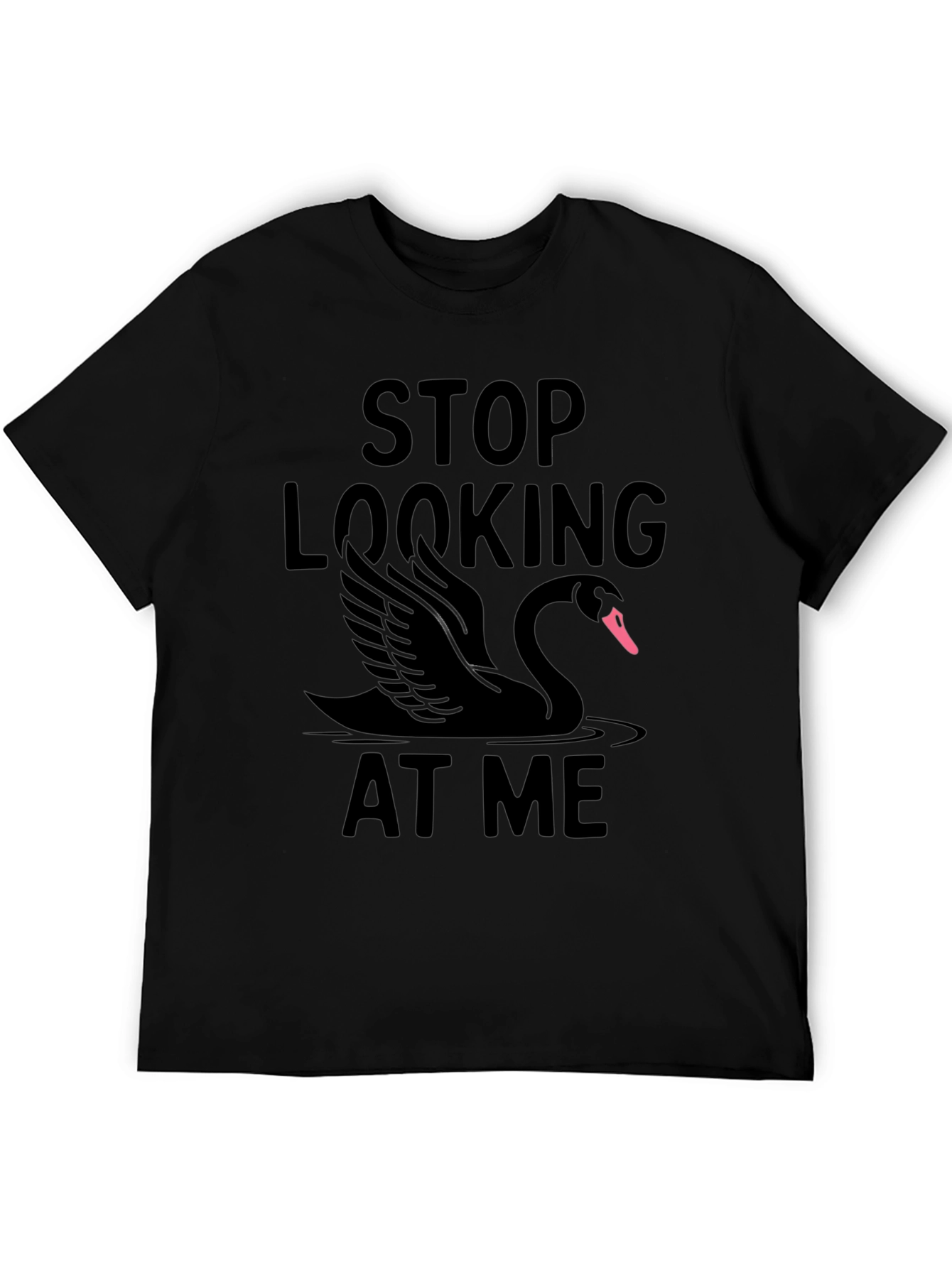 Stop Looking At Me Black Swan T-Shirt