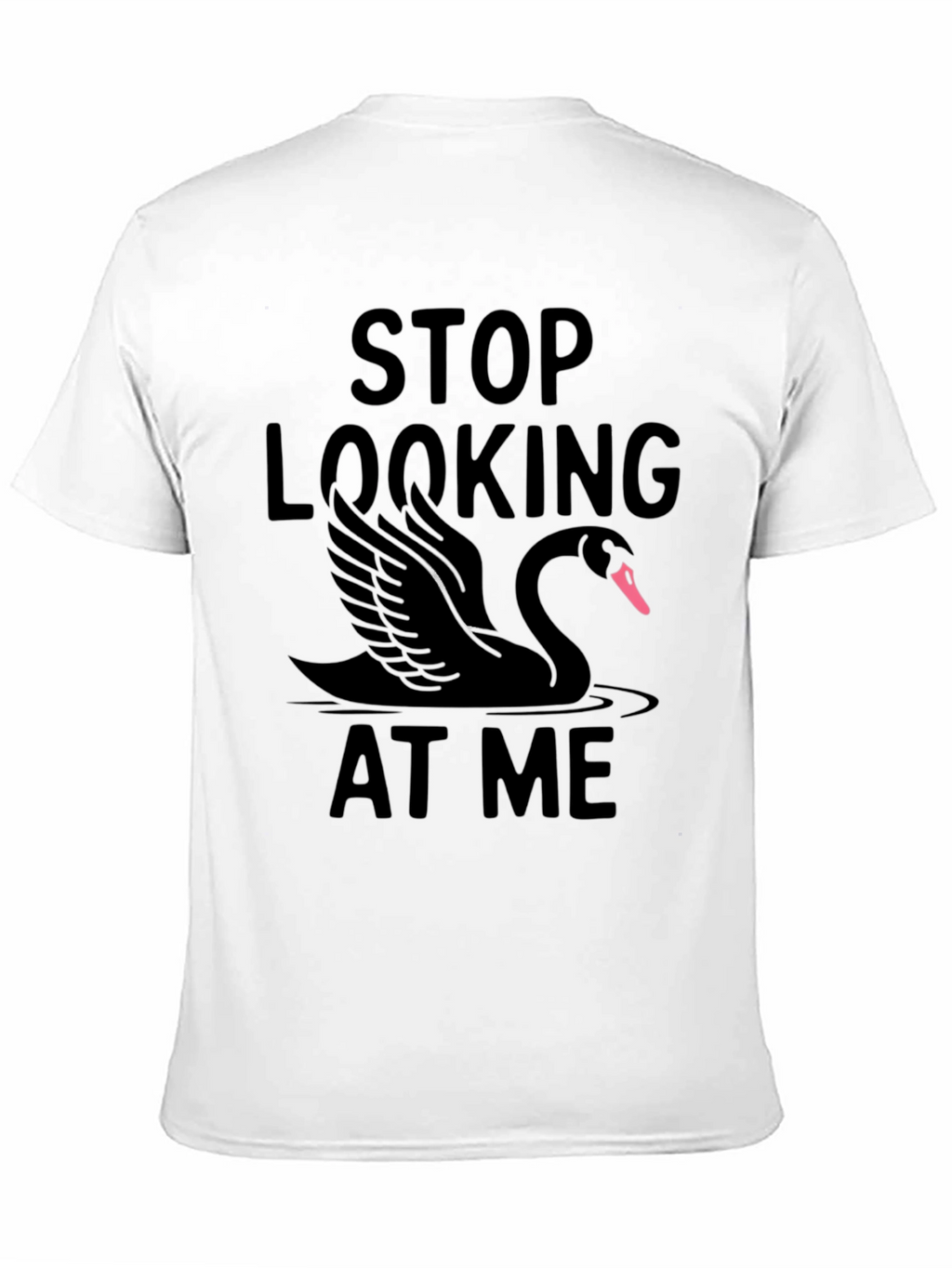 Stop Looking At Me Black Swan T-Shirt