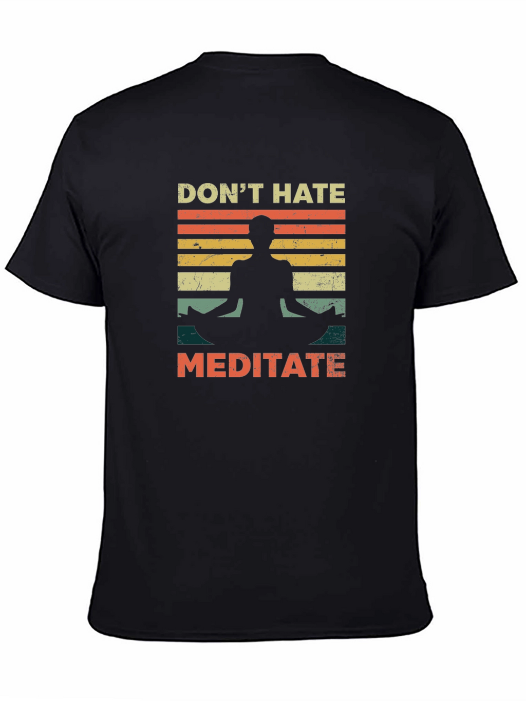 Dont Hate Meditate Graphic Tee