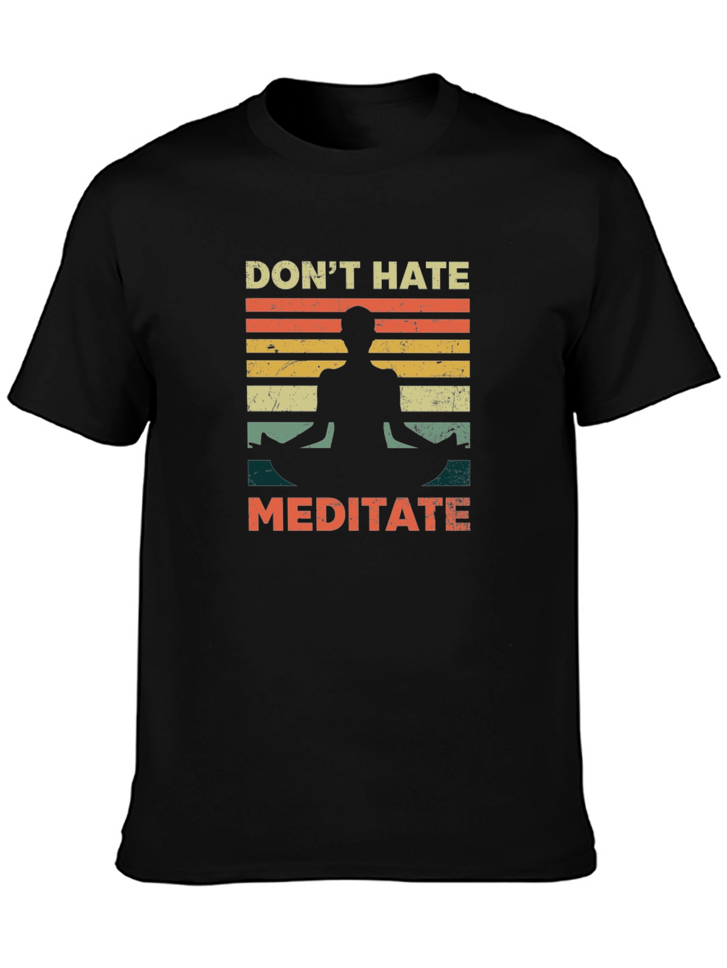 Dont Hate Meditate Graphic Tee
