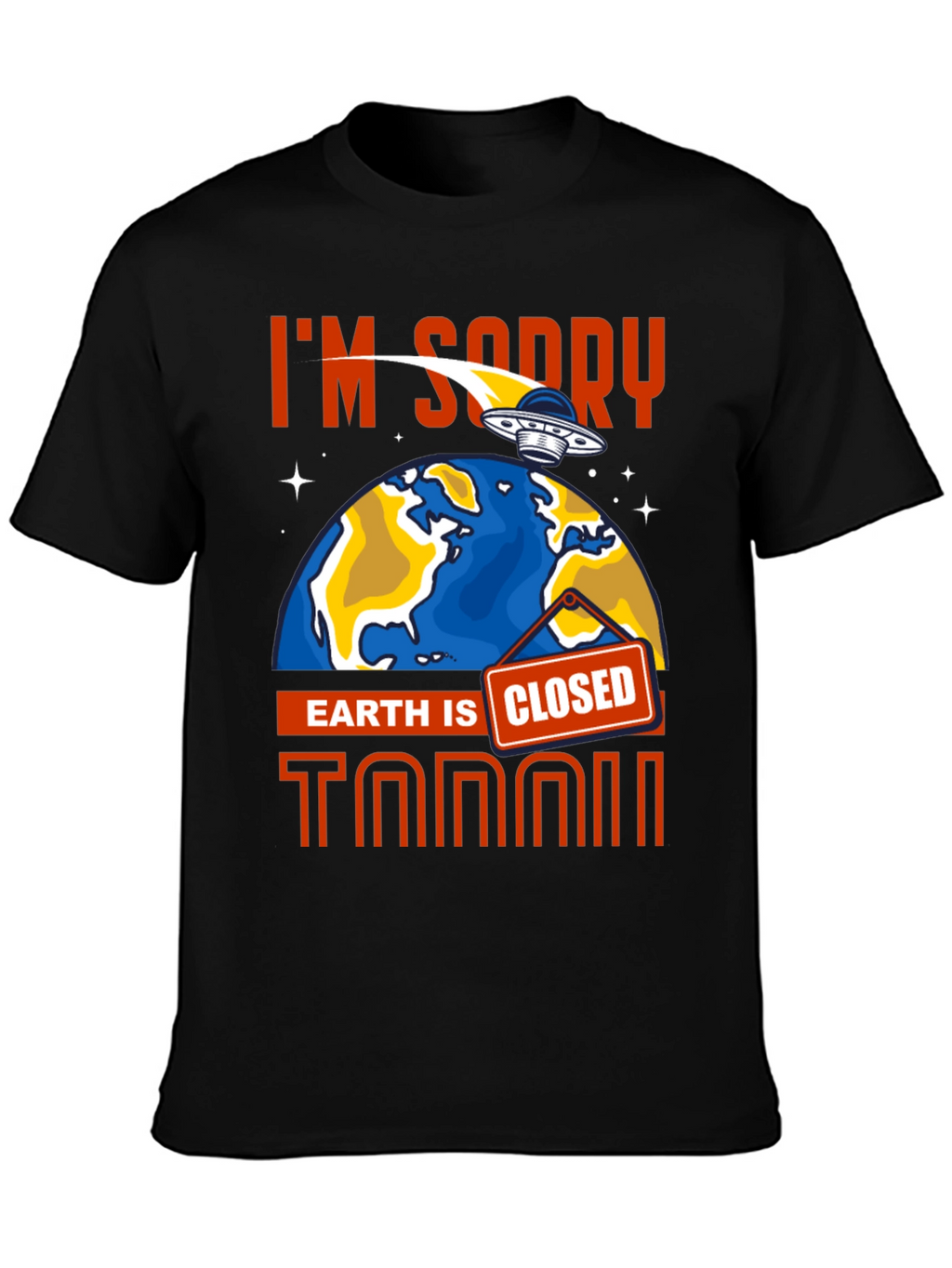 Earth Is Closed T-Shirt Alien Graphic Tee
