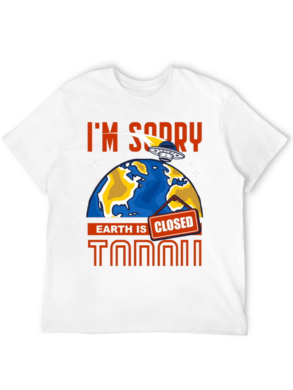 Earth Is Closed T-Shirt Alien Graphic Tee