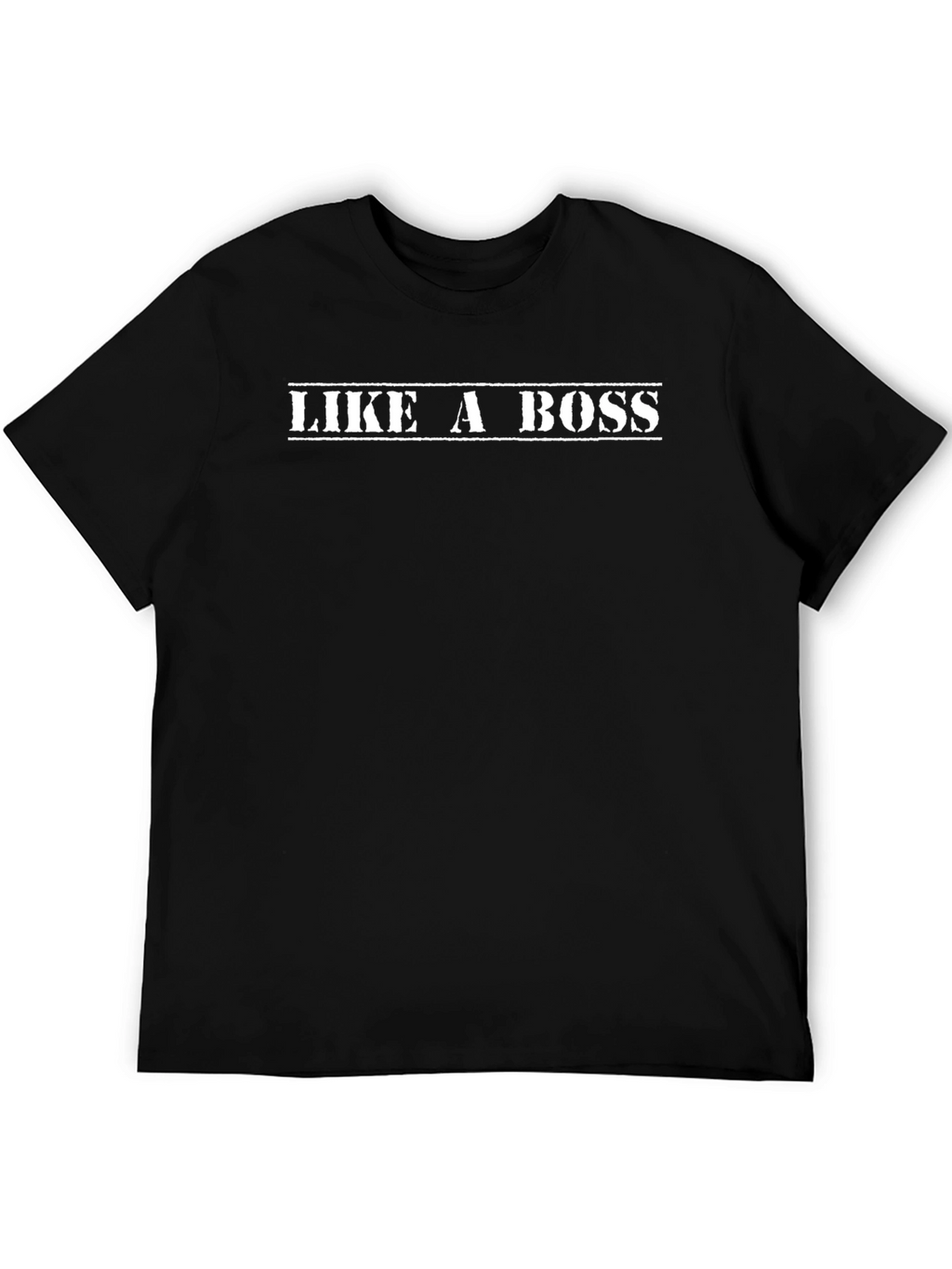 Like A Boss Graphic T-Shirt - Bold Statement Tee