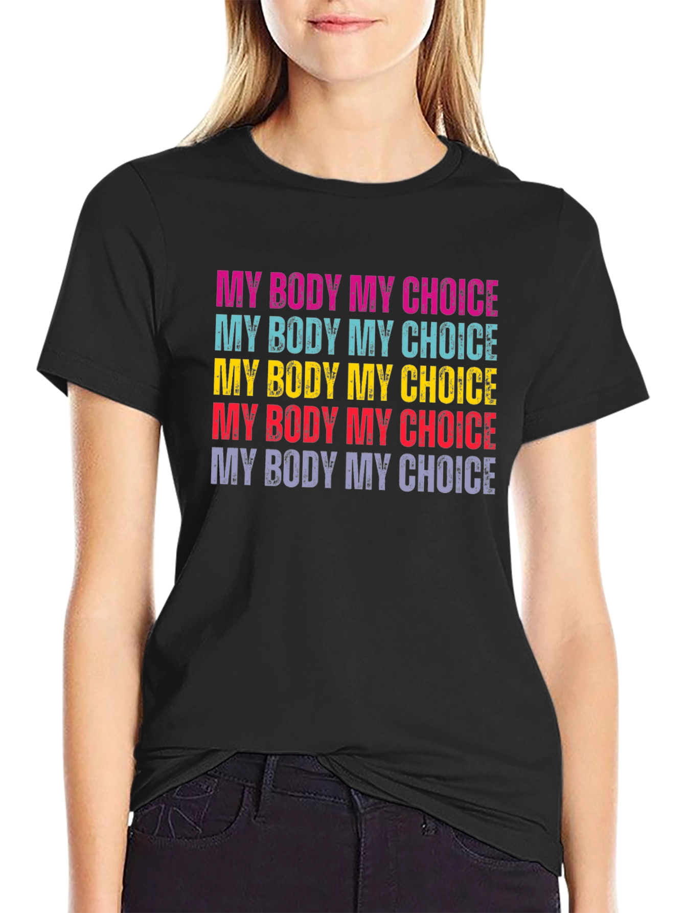 My Body My Choice Graphic Tee - Pro-Choice T-Shirt