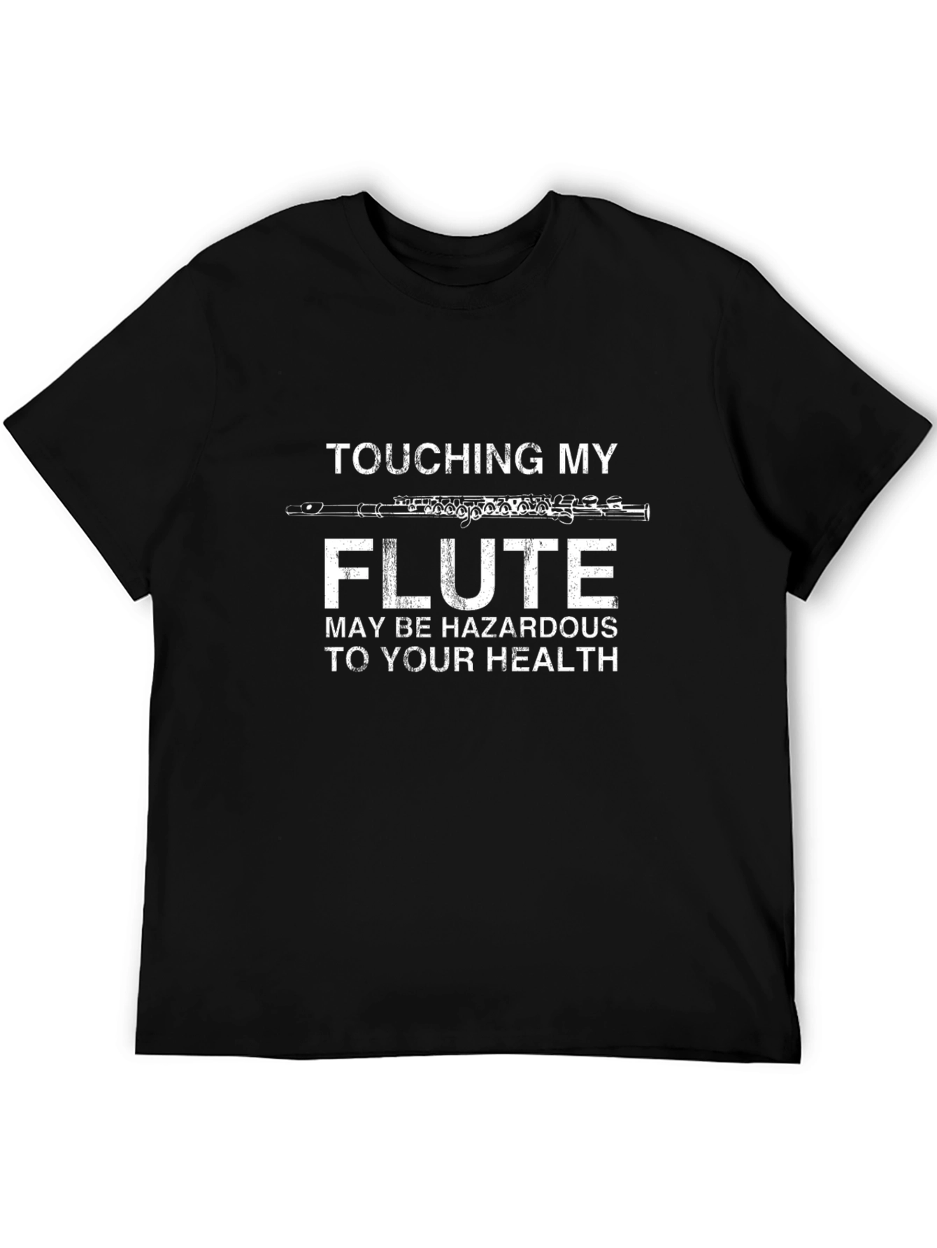 Touching My Flute Hazardous T-Shirt