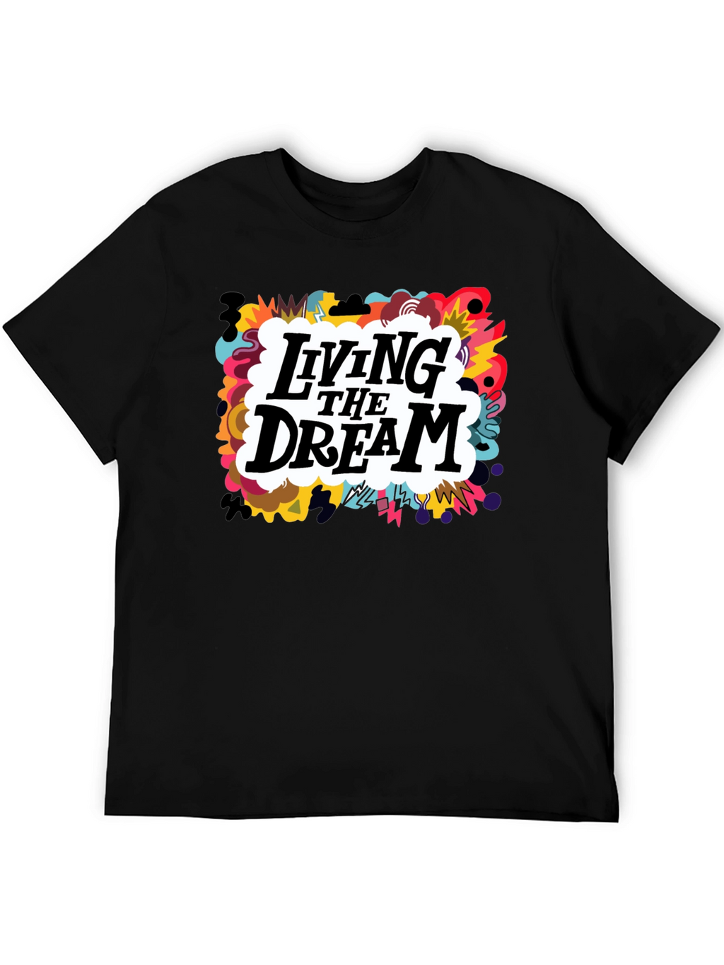 Living the Dream Graphic T-Shirt