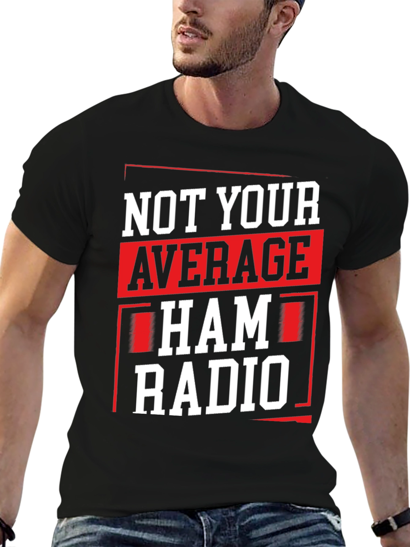 Not Your Average Ham Radio T-Shirt - Black