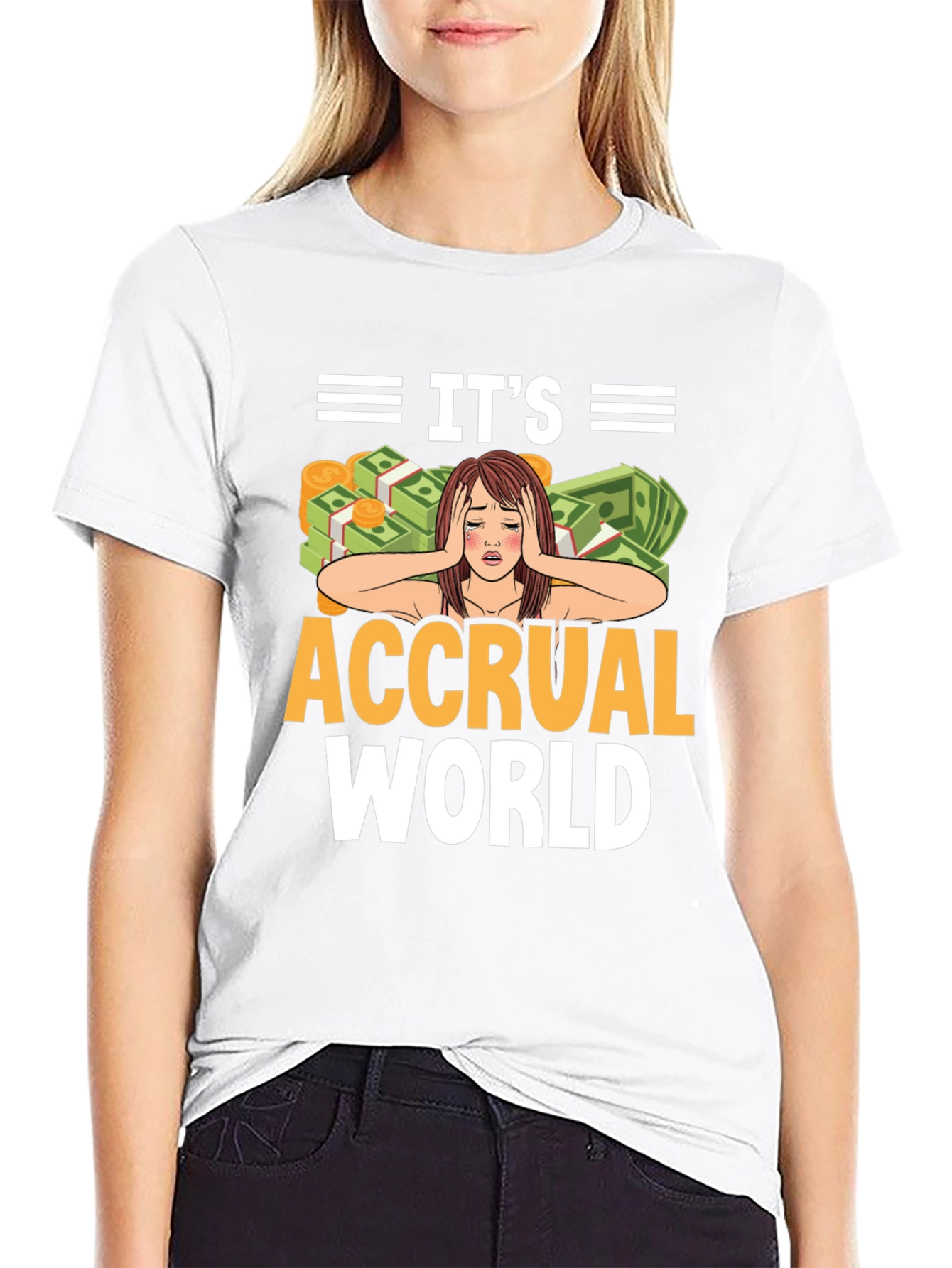 Its Accrual World Funny Accountant T-Shirt