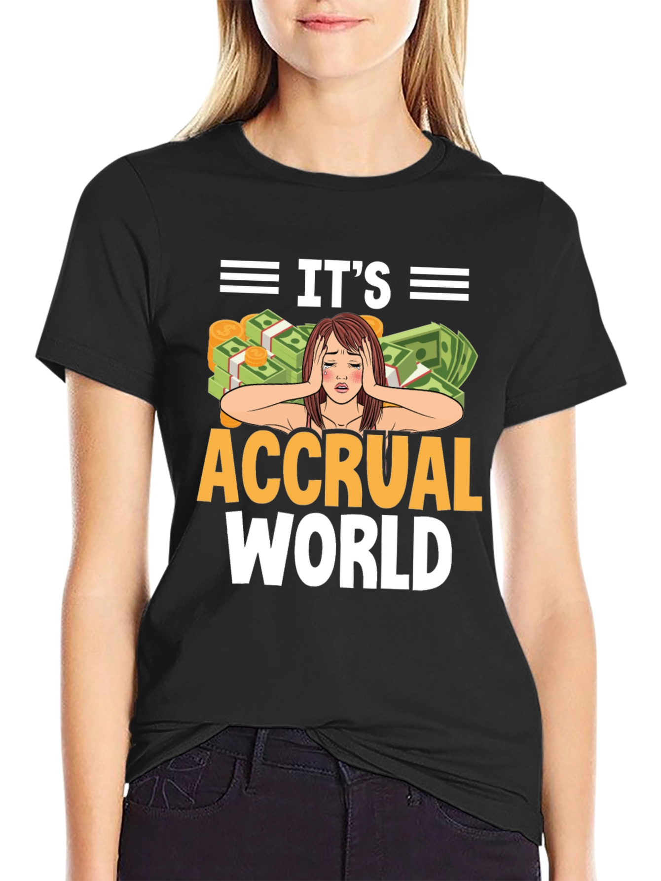 Its Accrual World Funny Accountant T-Shirt