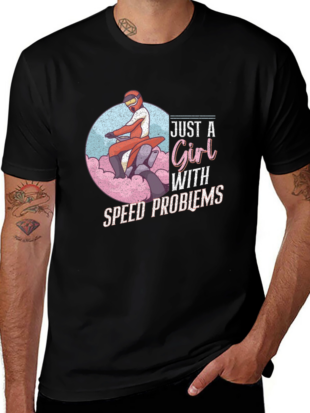 Just a Girl With Speed Problems T-Shirt