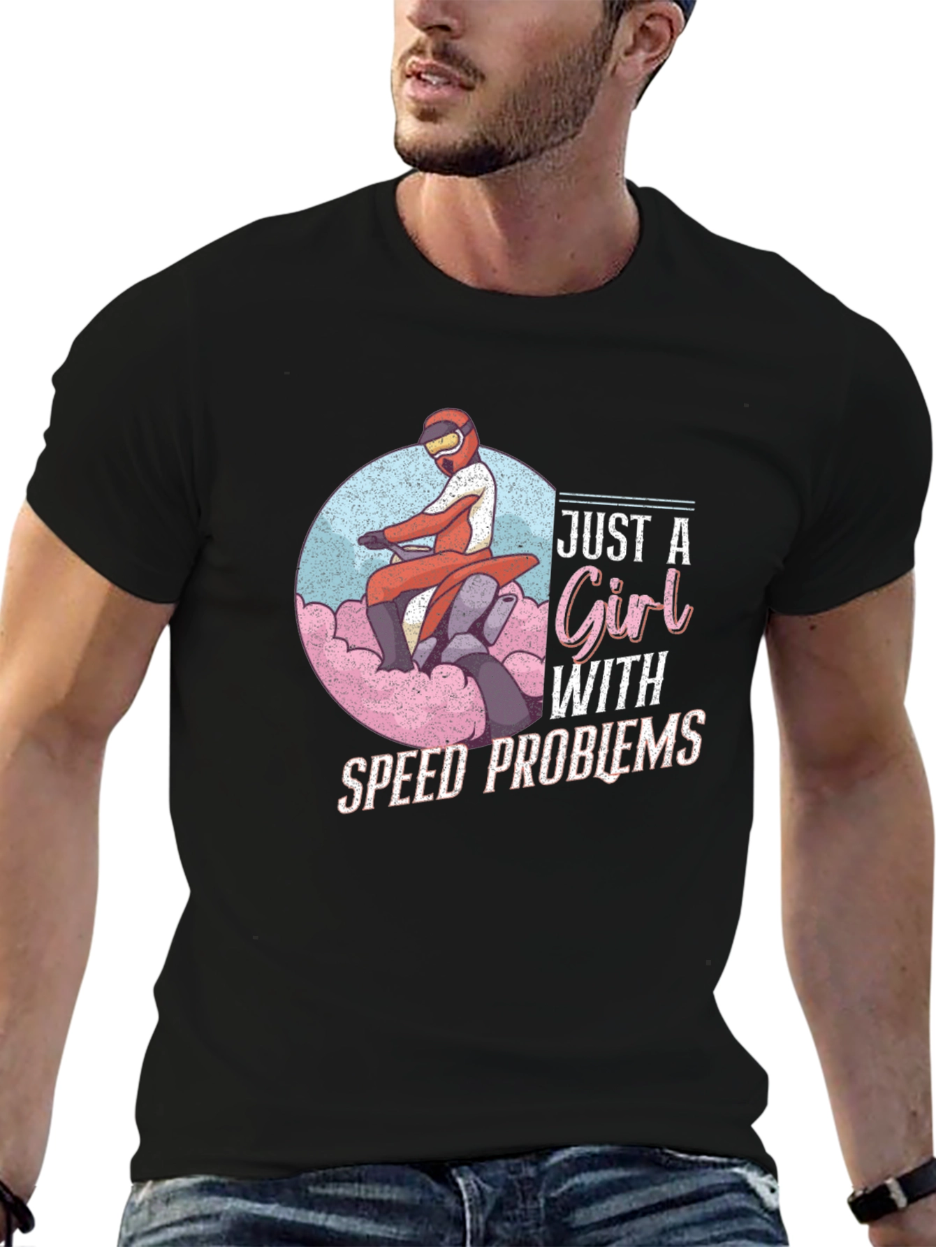 Just a Girl With Speed Problems T-Shirt