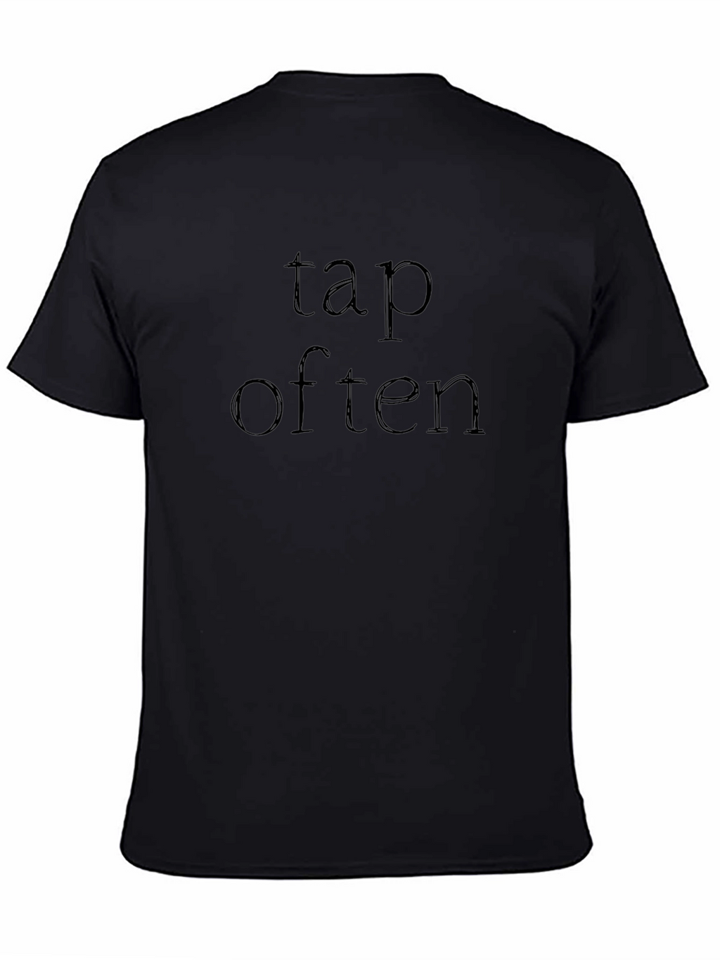 Tap Often Black T-Shirt Casual Wear