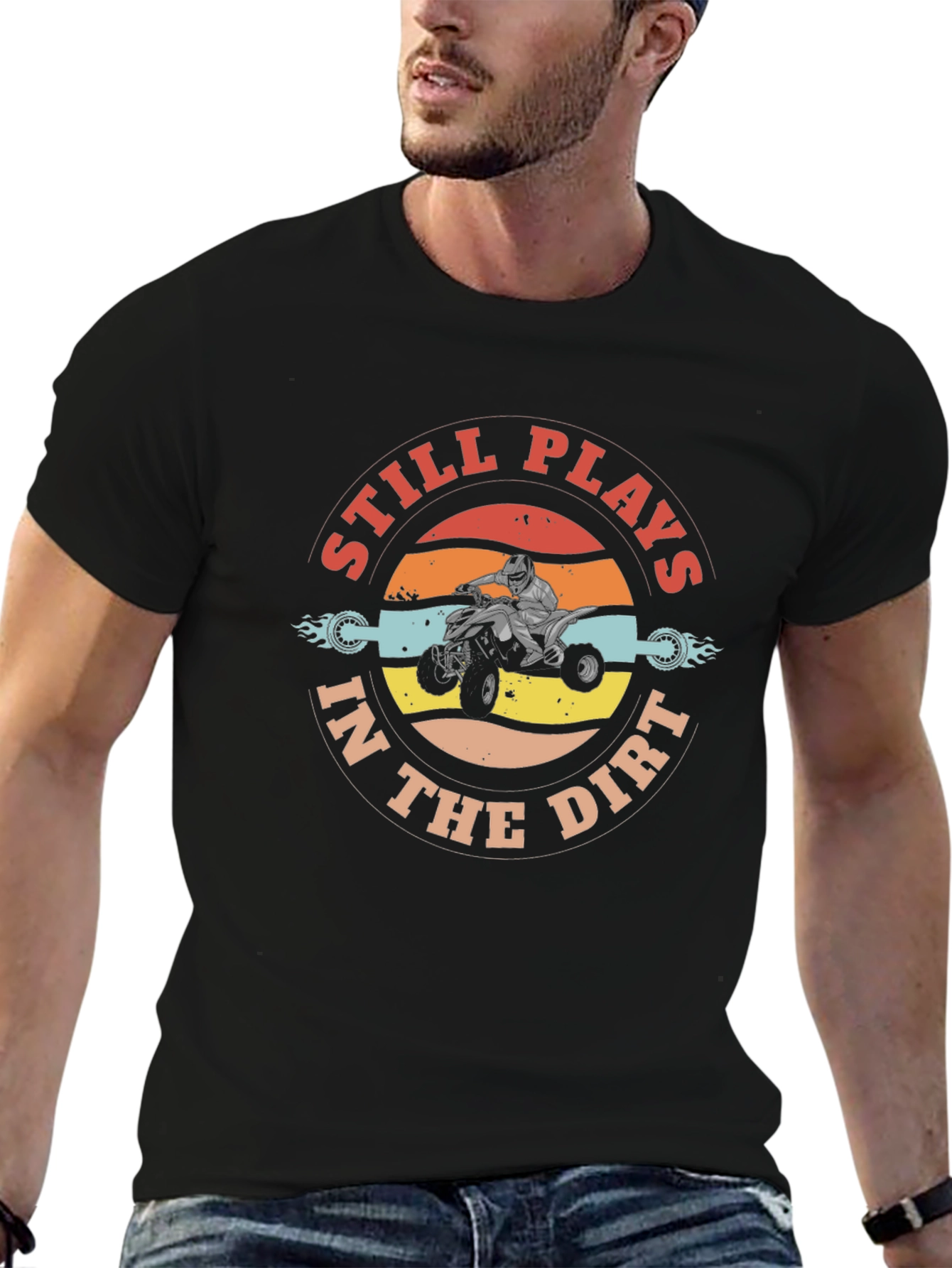 Still Plays in the Dirt ATV T-Shirt