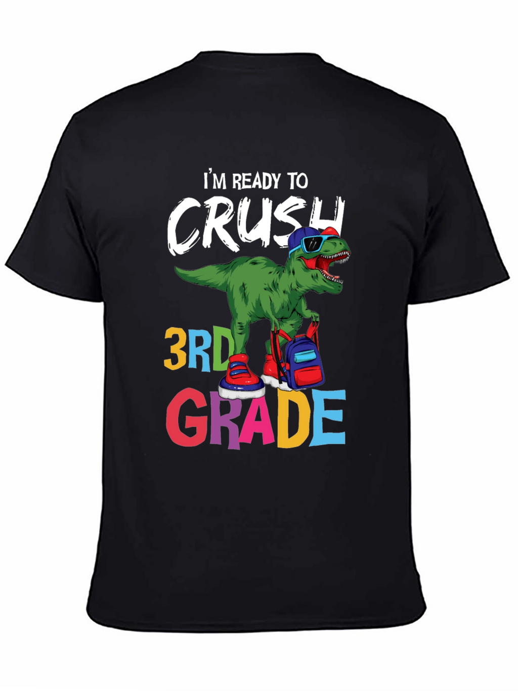 Ready to Crush 3rd Grade T-Shirt