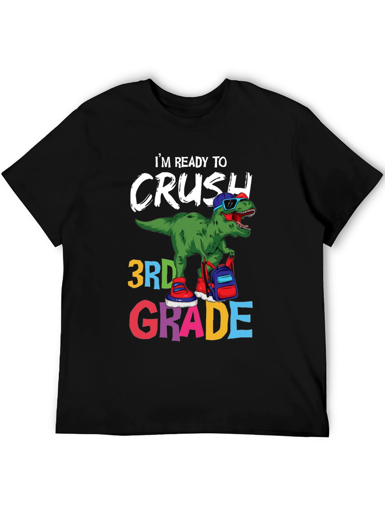 Ready to Crush 3rd Grade T-Shirt