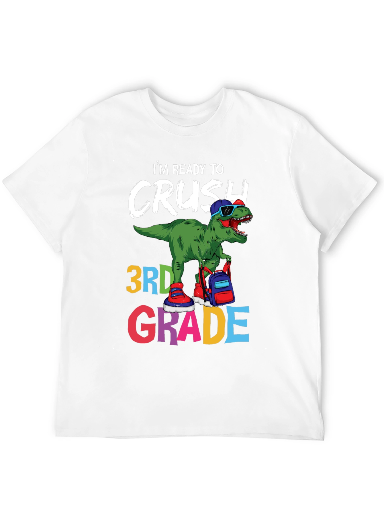Ready to Crush 3rd Grade T-Shirt