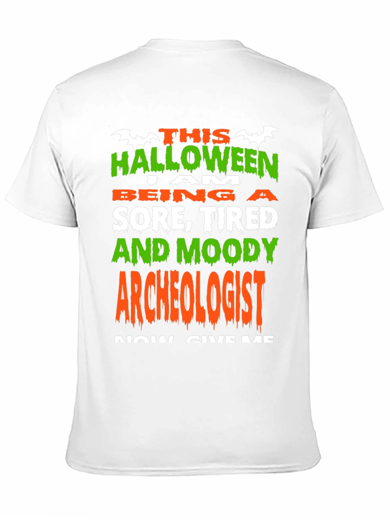 Halloween Archeologist T-Shirt - Sore Tired & Moody