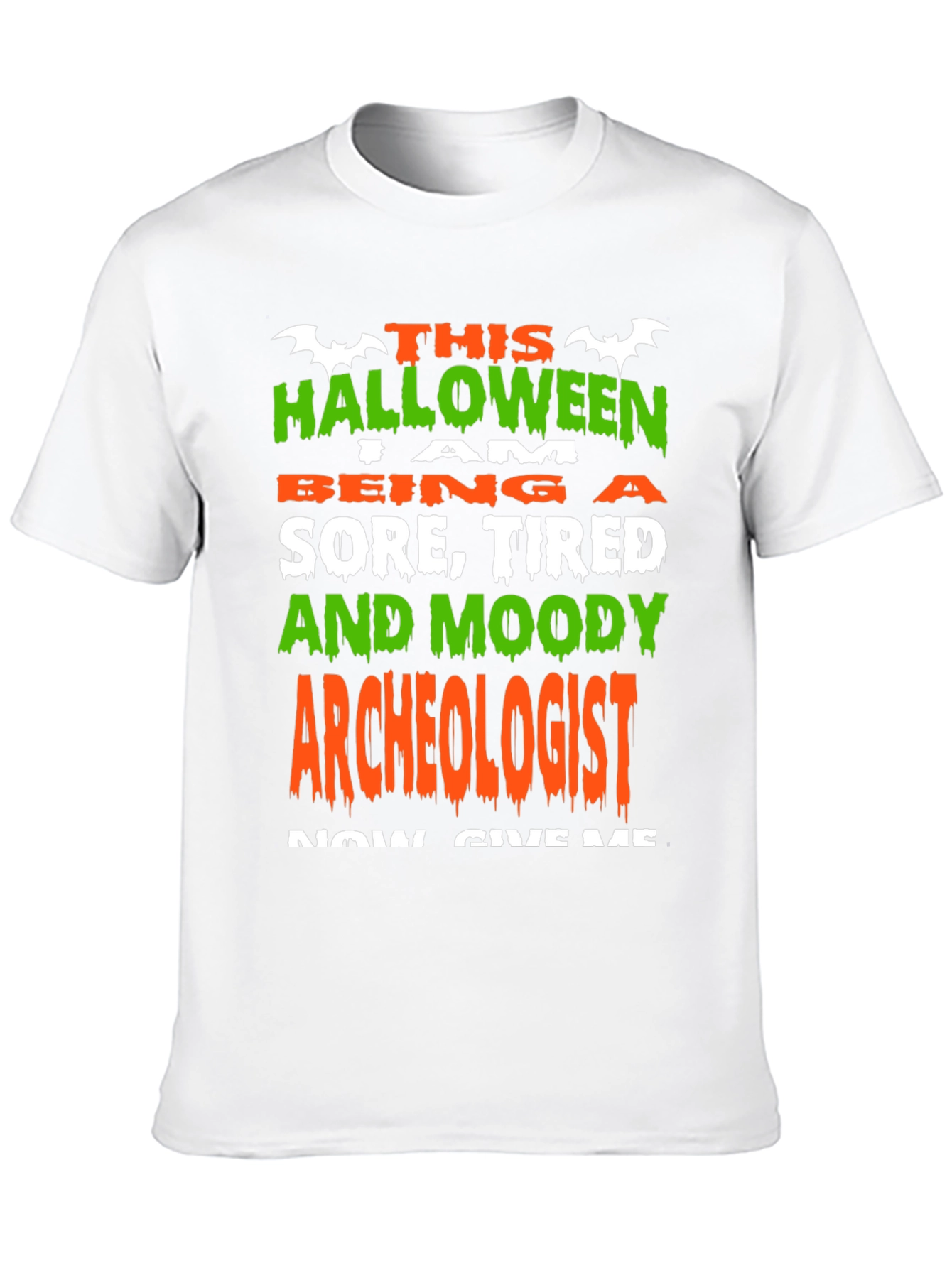 Halloween Archeologist T-Shirt - Sore Tired & Moody