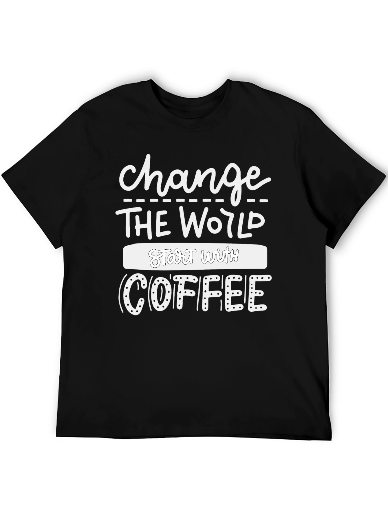 Change the World Coffee T-Shirt - Black