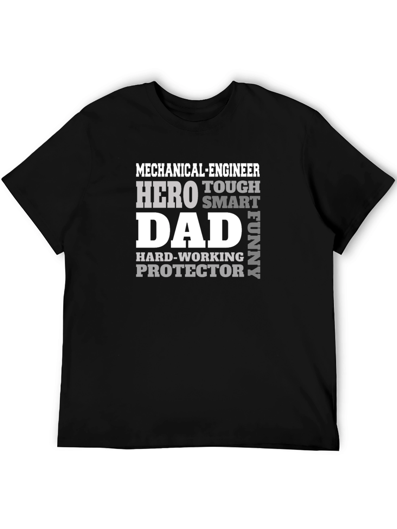 Mechanical Engineer Dad Hero T-Shirt - Protector Hard-Working