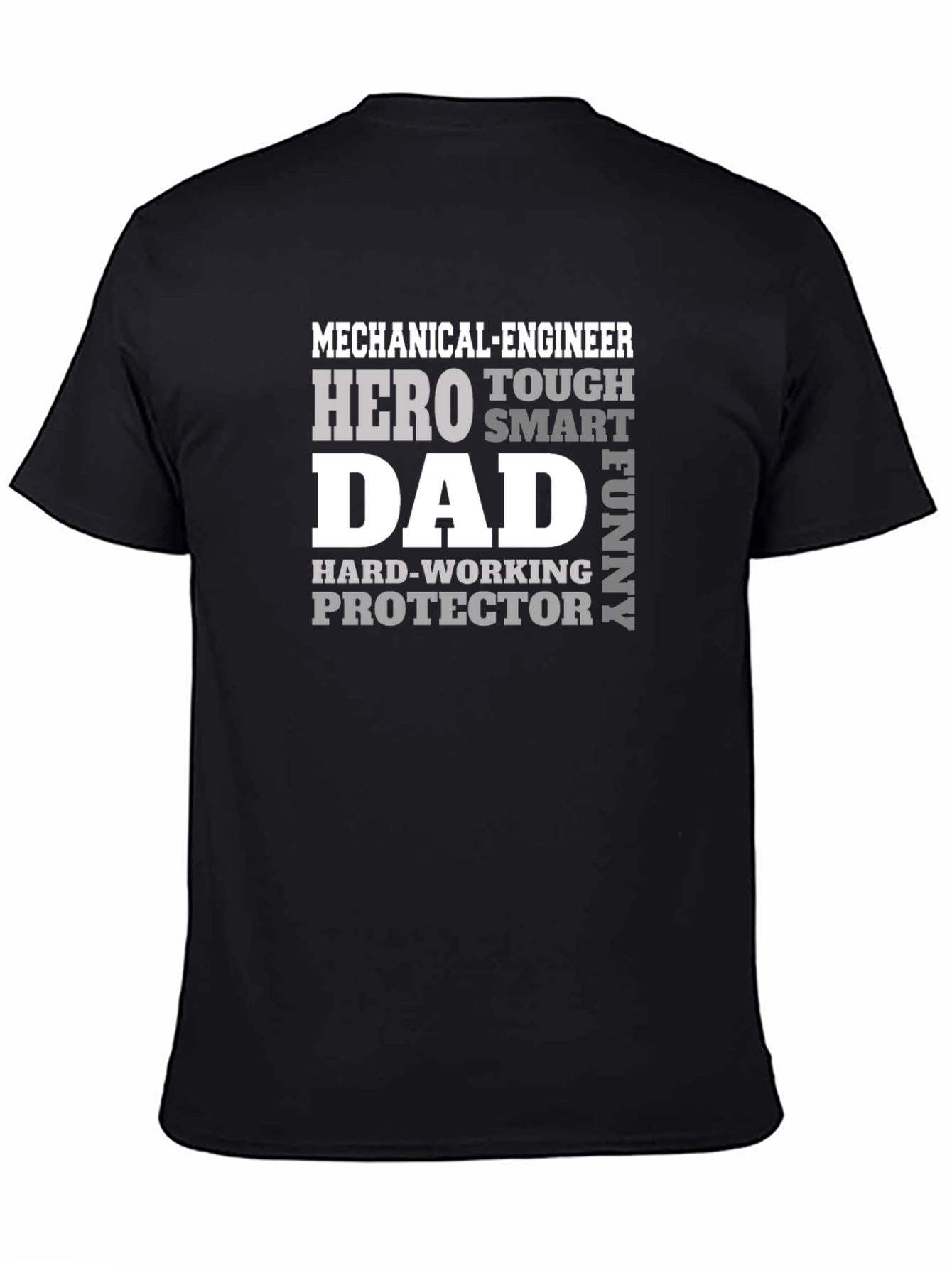 Mechanical Engineer Dad Hero T-Shirt - Protector Hard-Working