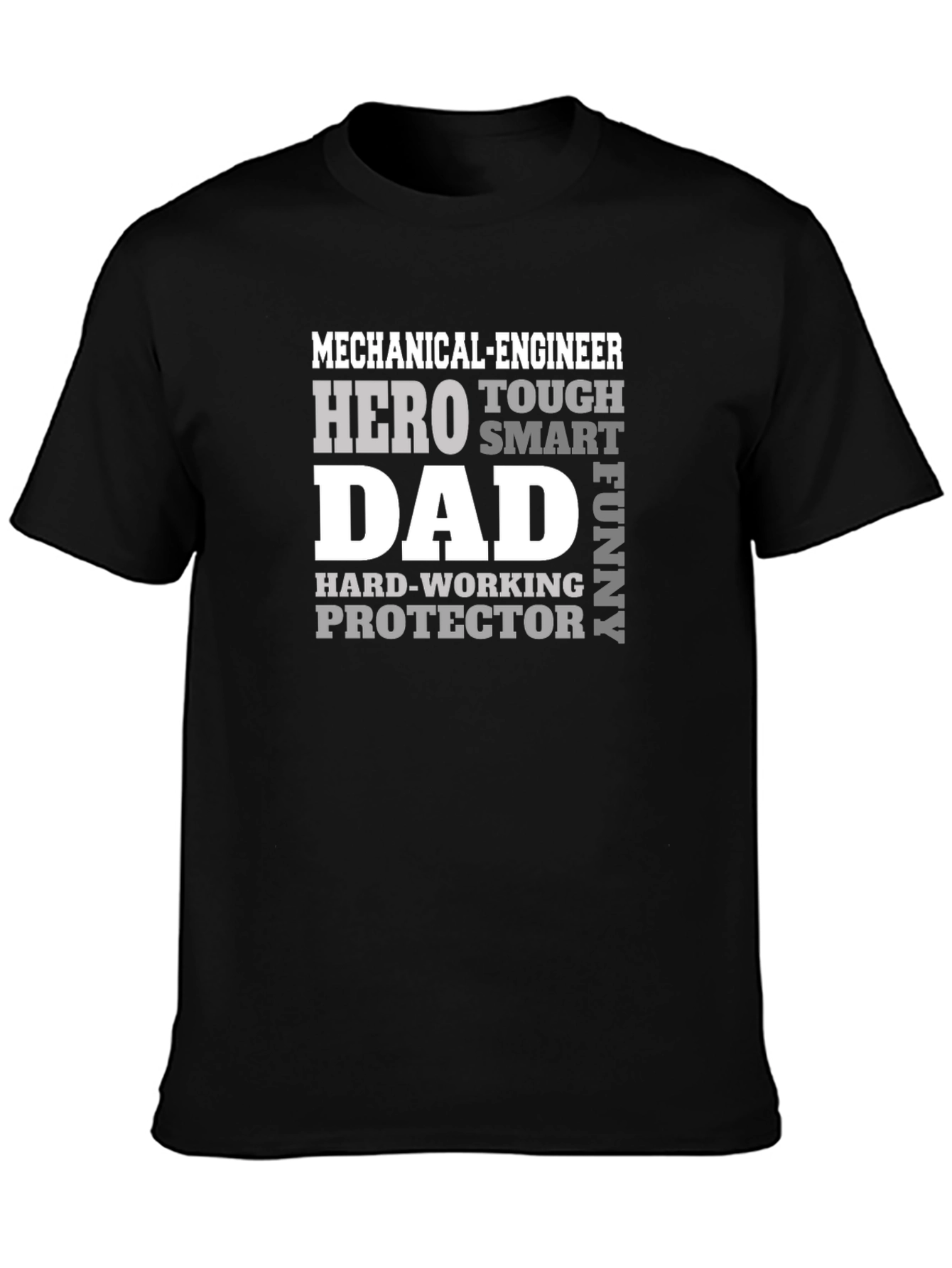 Mechanical Engineer Dad Hero T-Shirt - Protector Hard-Working