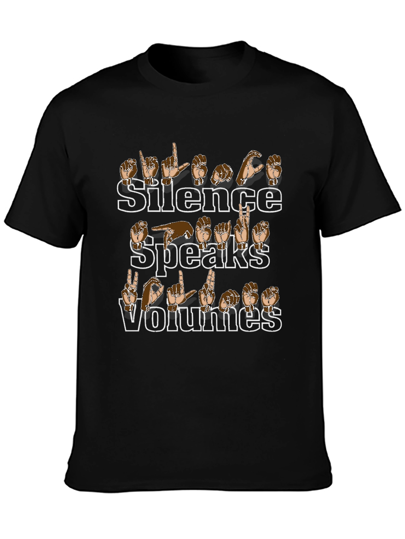Silence Speaks Volumes Sign Language T-Shirt