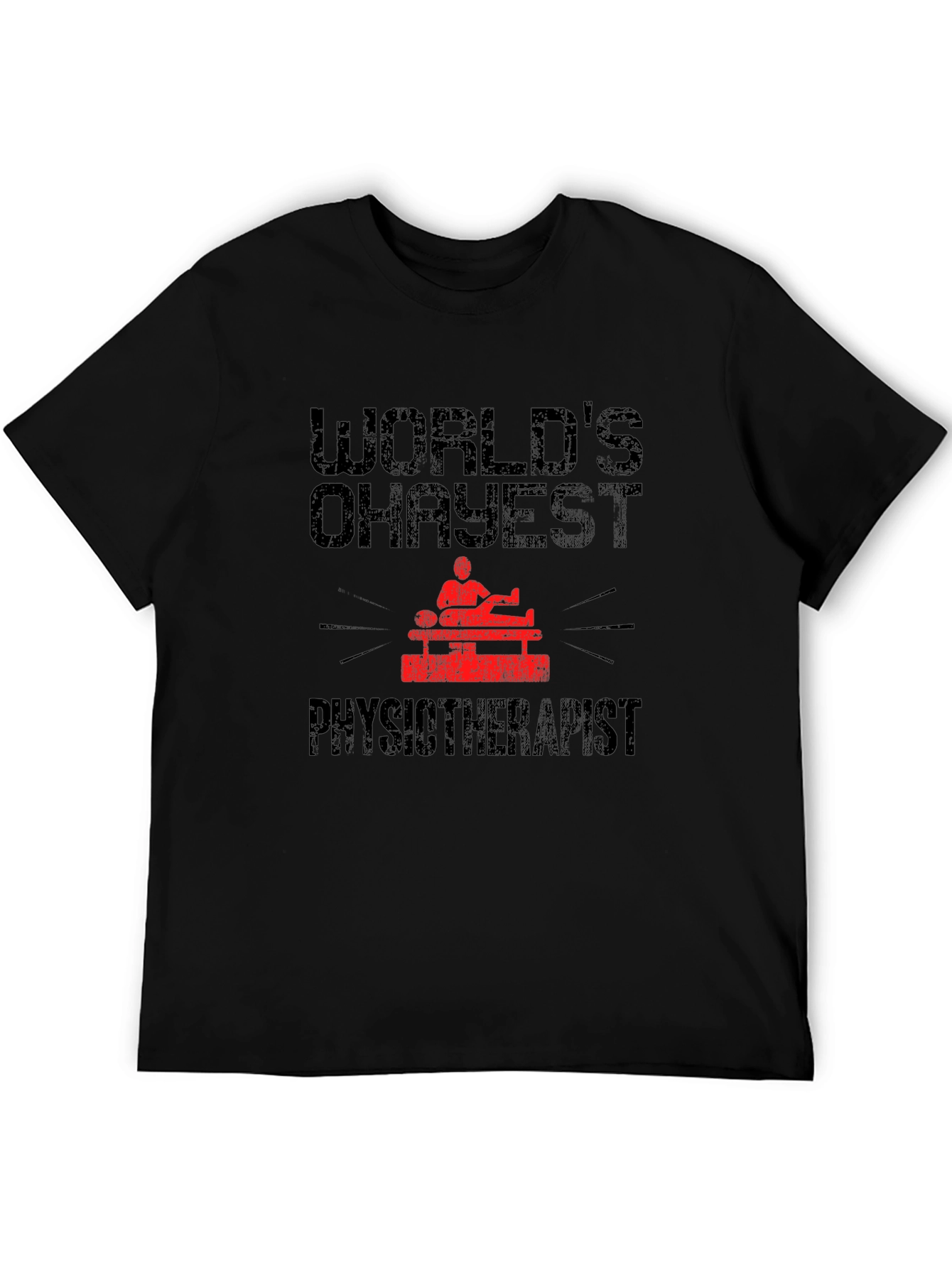 Worlds Okayest Physiotherapist Graphic Tee