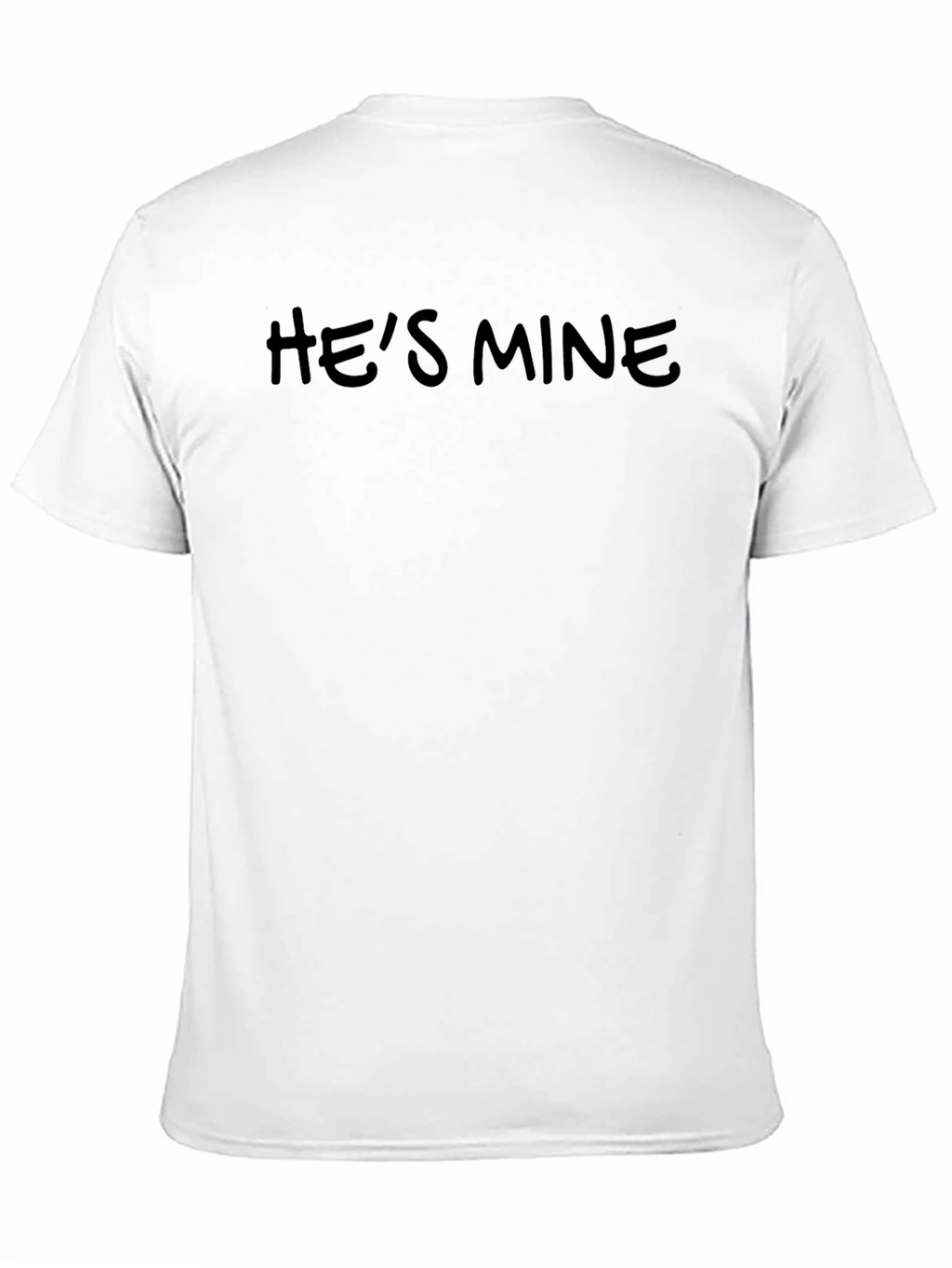 Hes Mine Black Crew Neck T-Shirt