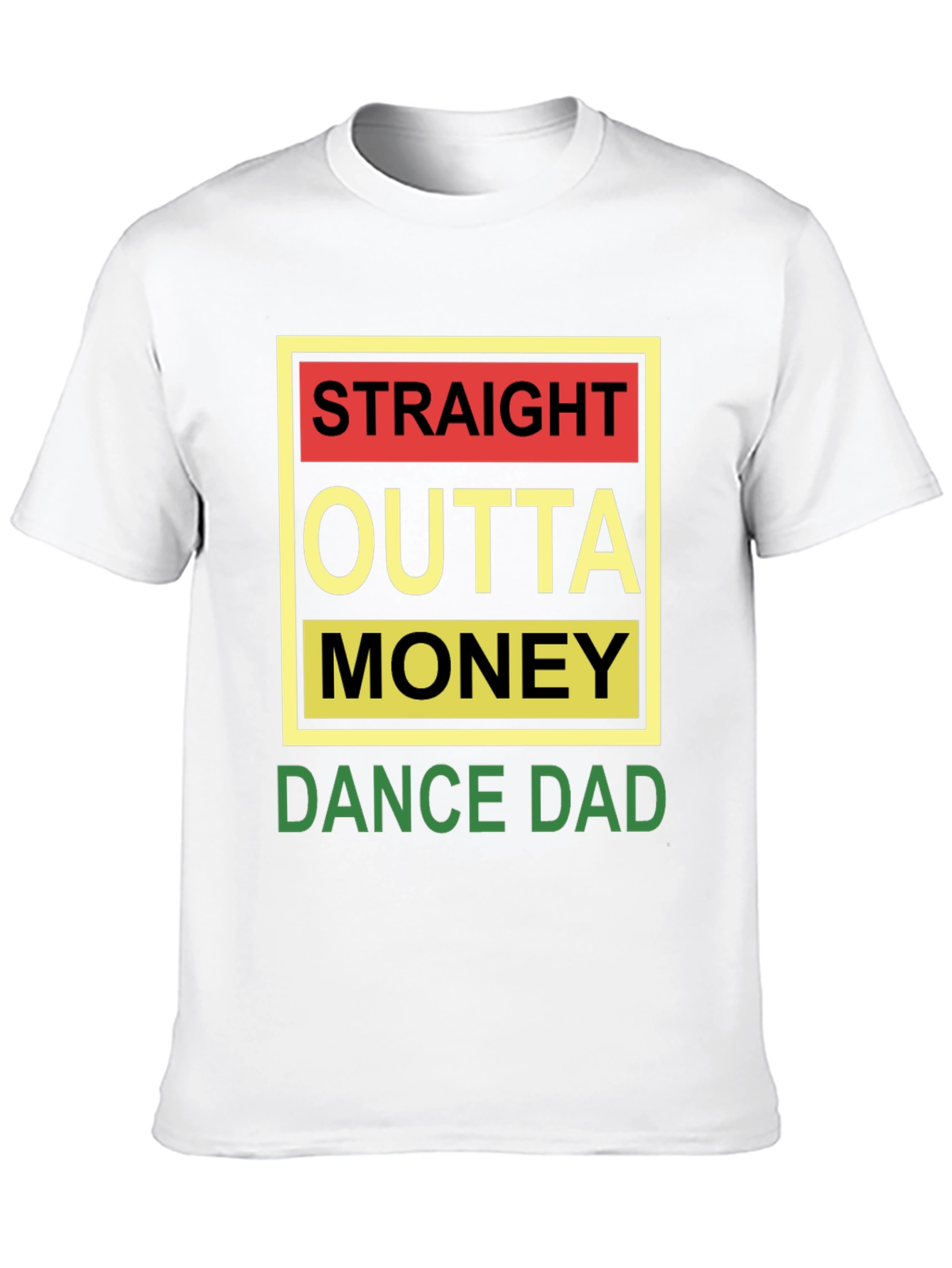 Straight Outta Money Dance Dad Black Tee