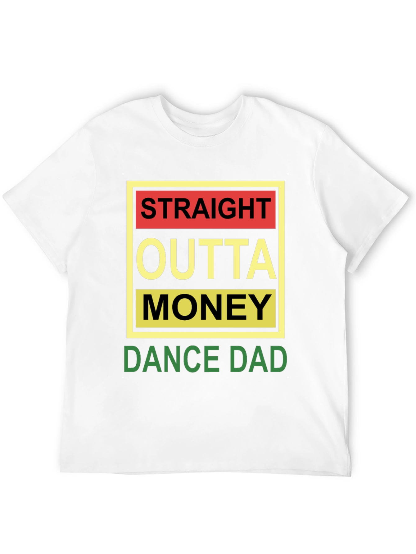 Straight Outta Money Dance Dad Black Tee