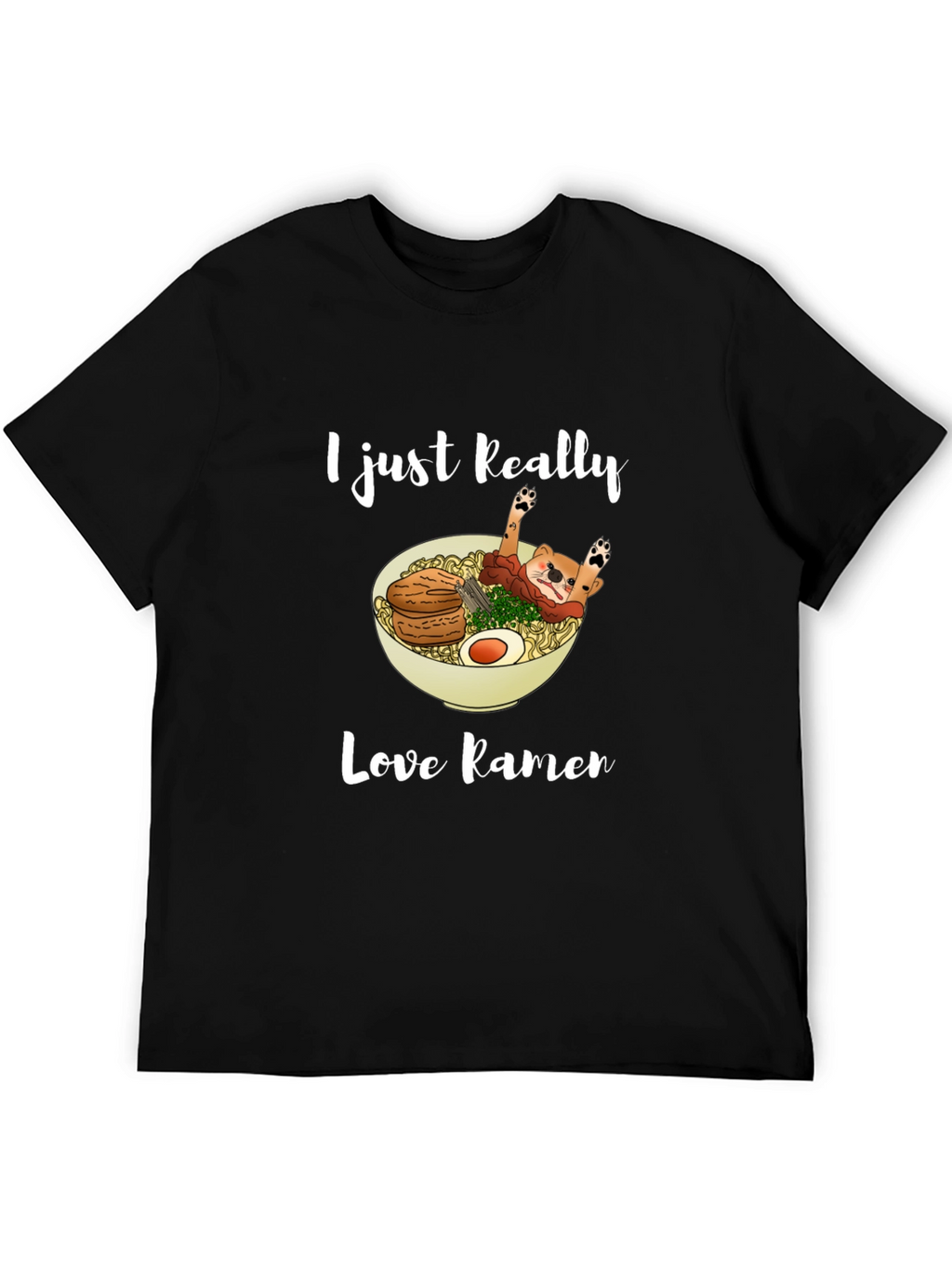 I Just Really Love Ramen T-Shirt