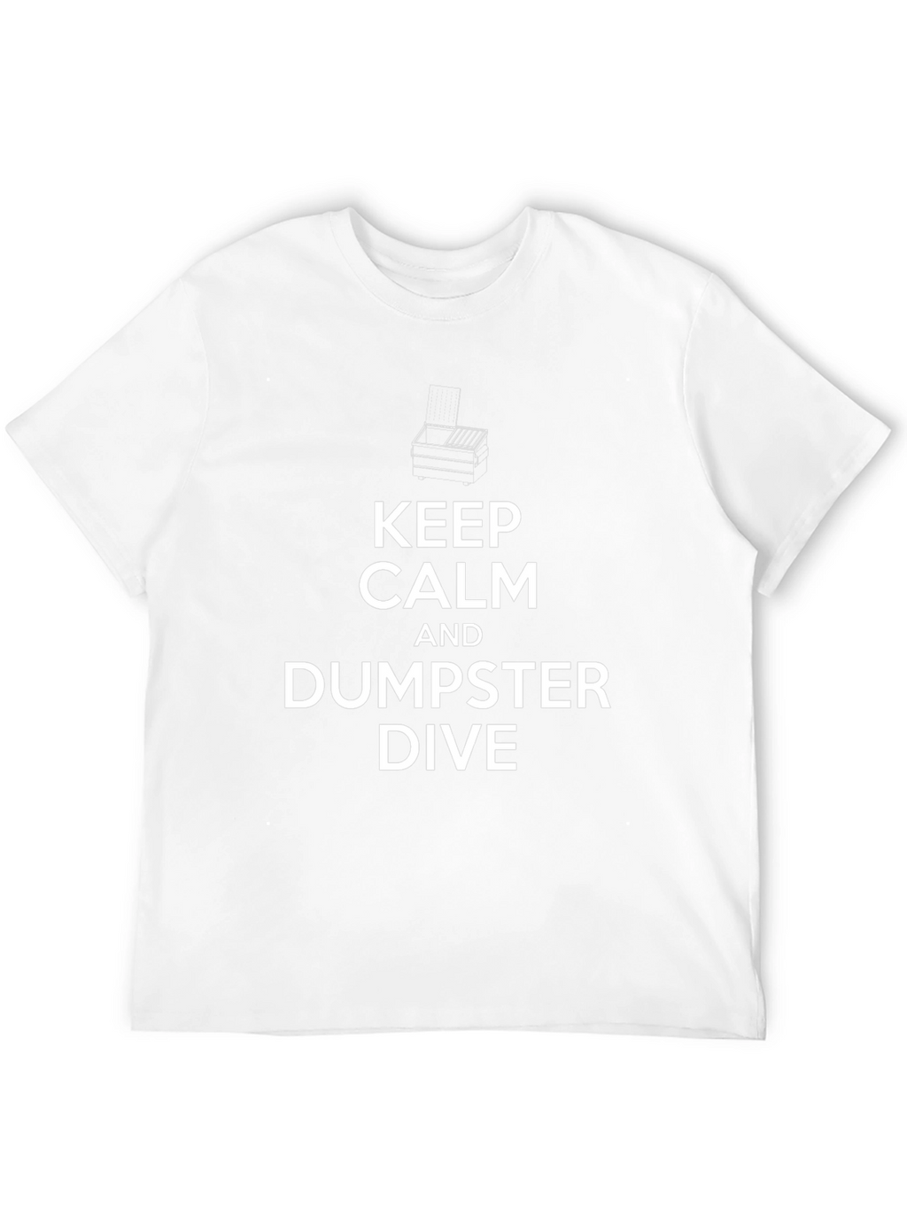 Keep Calm and Dumpster Dive Black T-Shirt