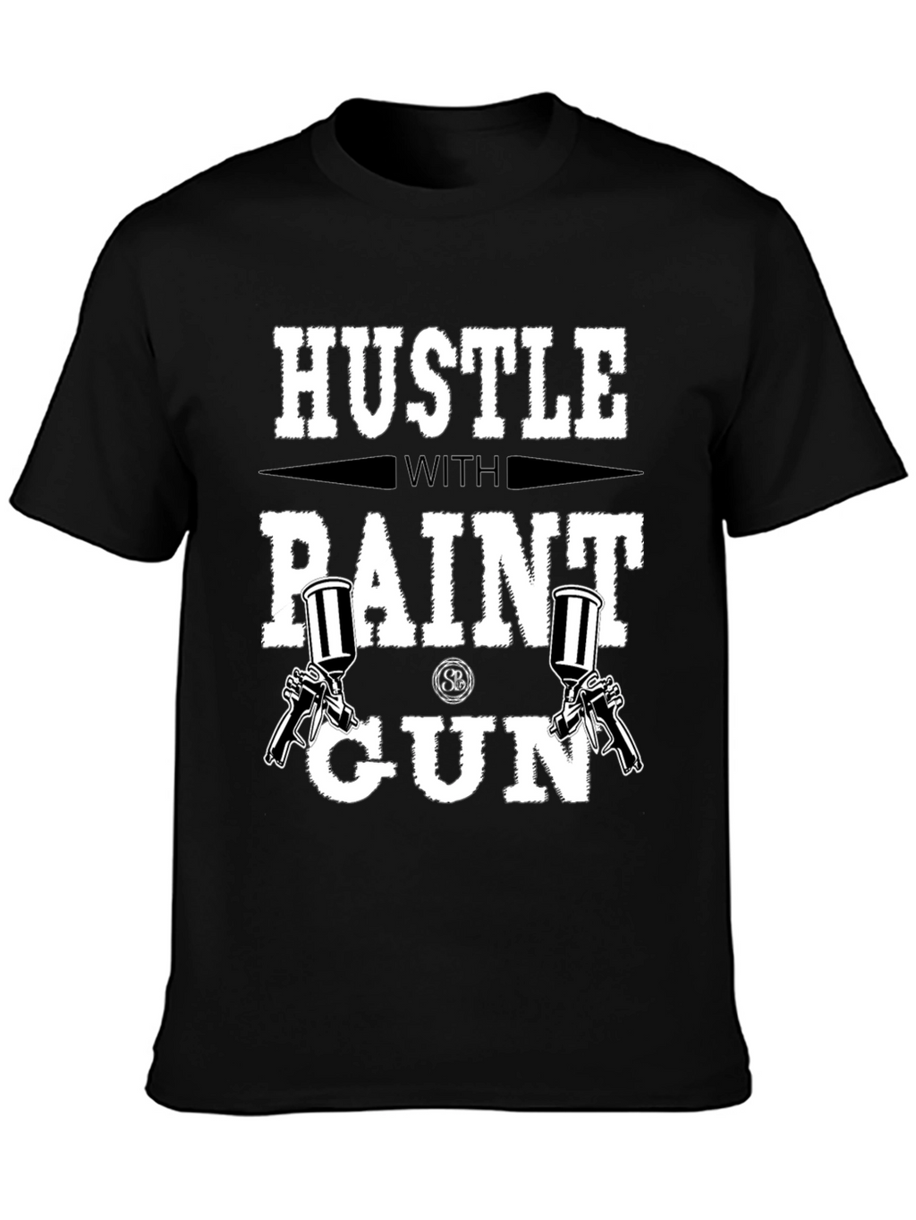 Hustle with Paint Gun Black T-Shirt