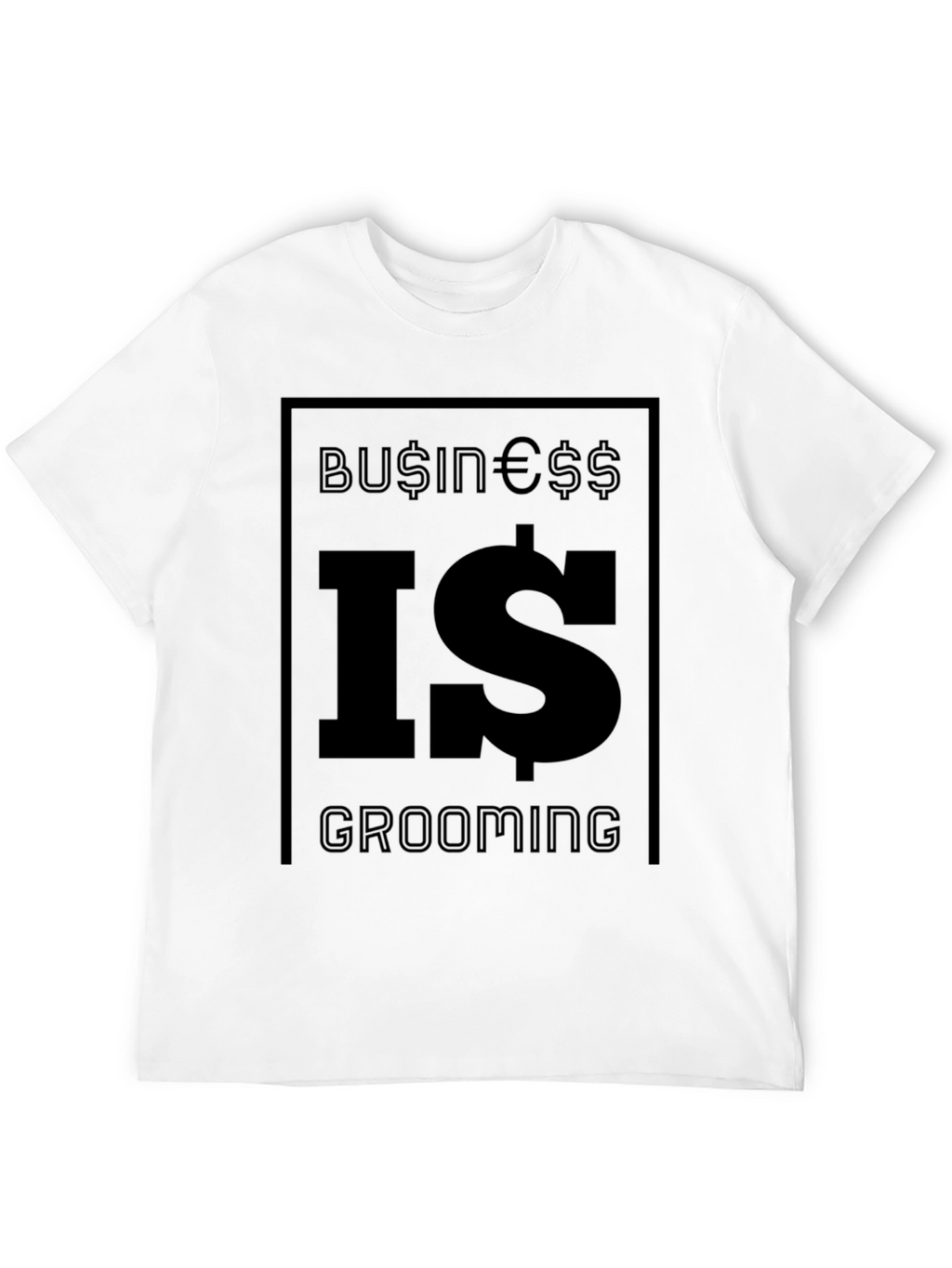Business Is Grooming T-Shirt - Black Graphic Tee