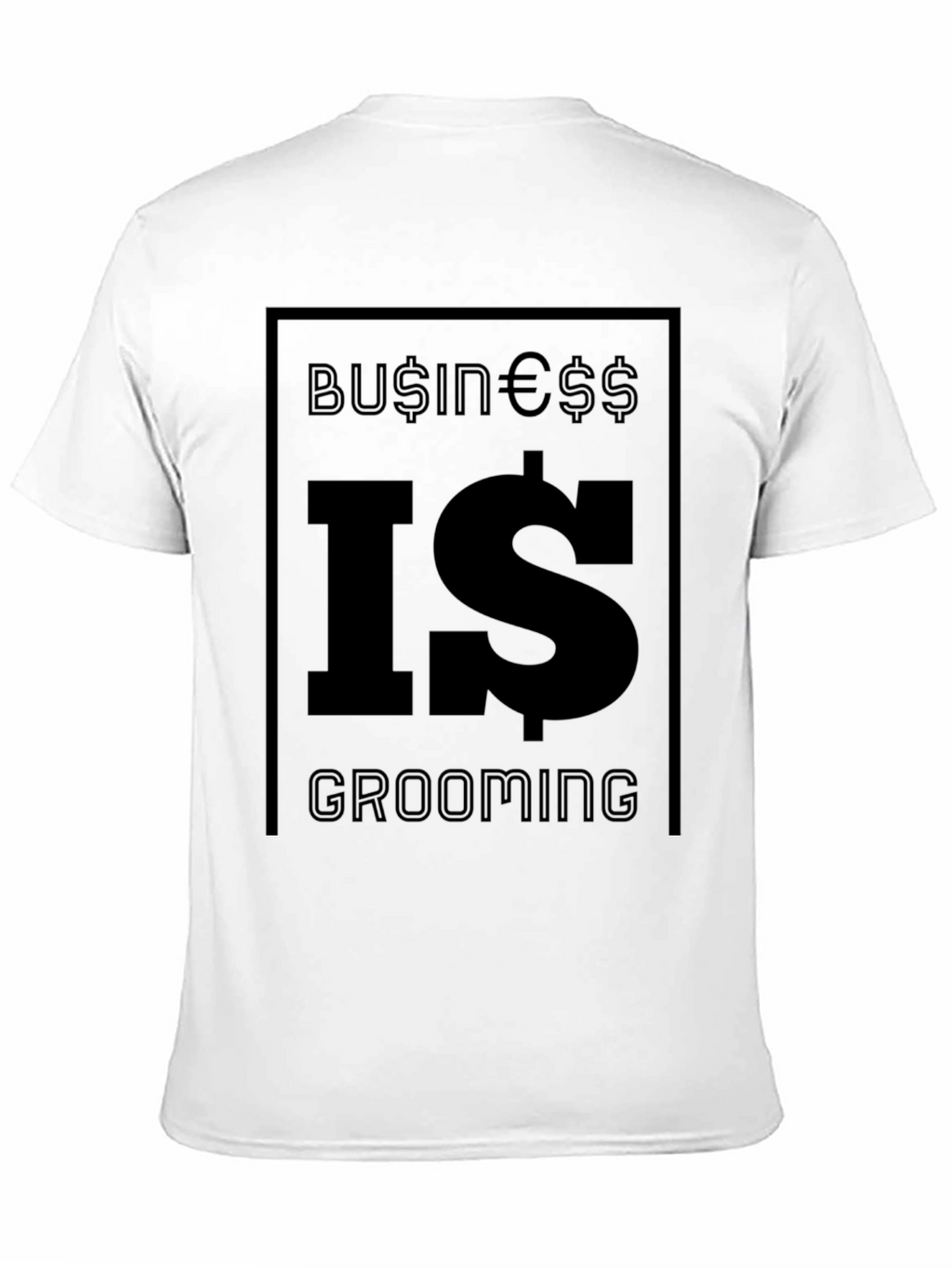 Business Is Grooming T-Shirt - Black Graphic Tee
