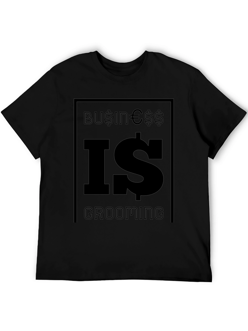Business Is Grooming T-Shirt - Black Graphic Tee