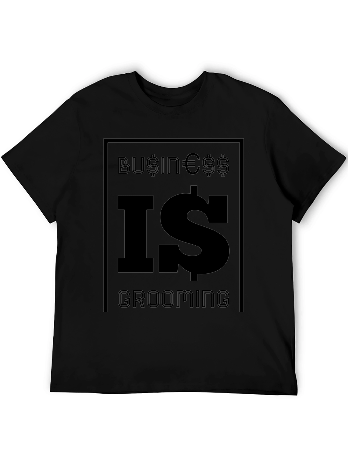 Business Is Grooming T-Shirt - Black Graphic Tee
