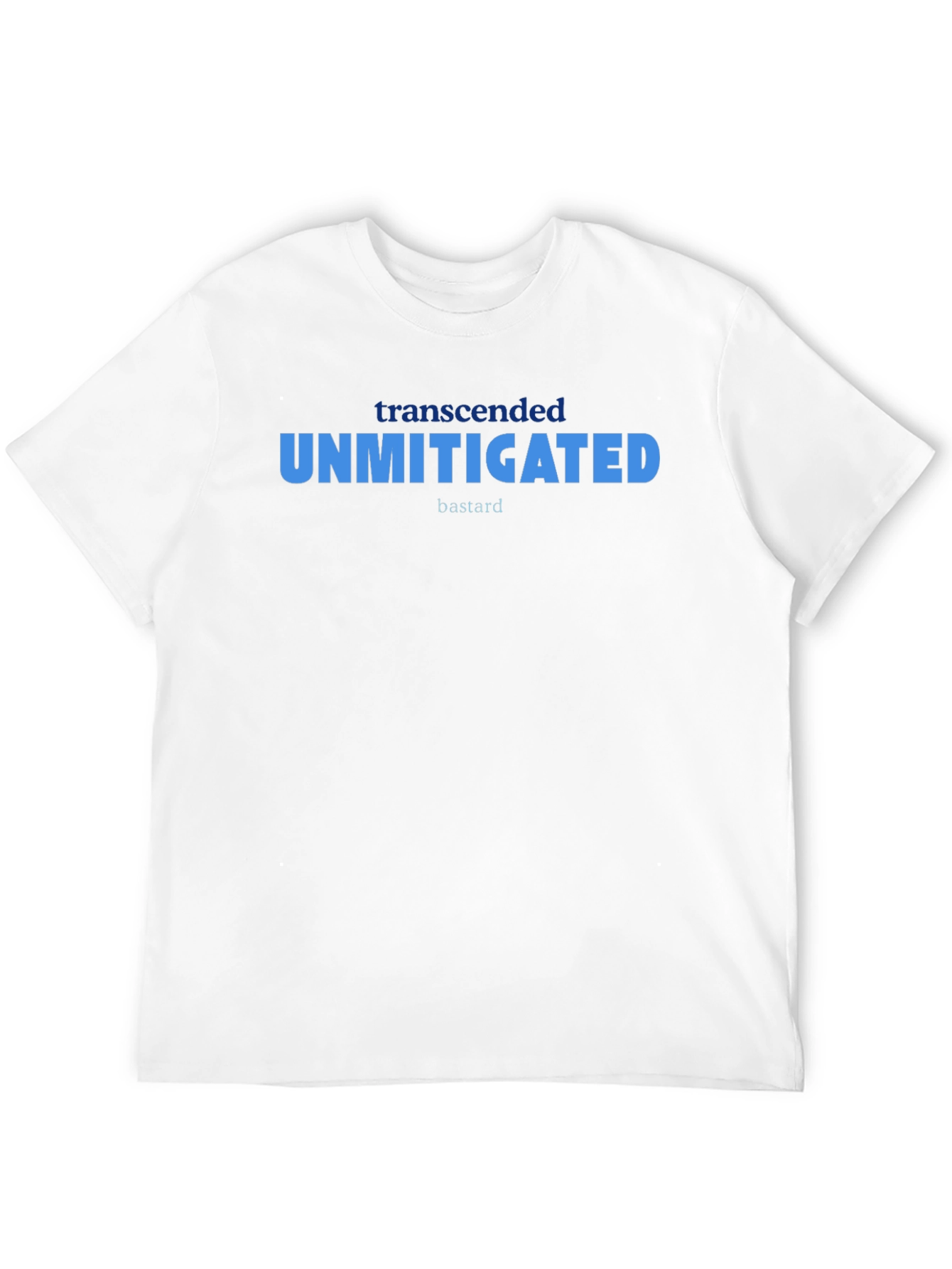 Unmitigated Bastard T-Shirt - Black Graphic Tee