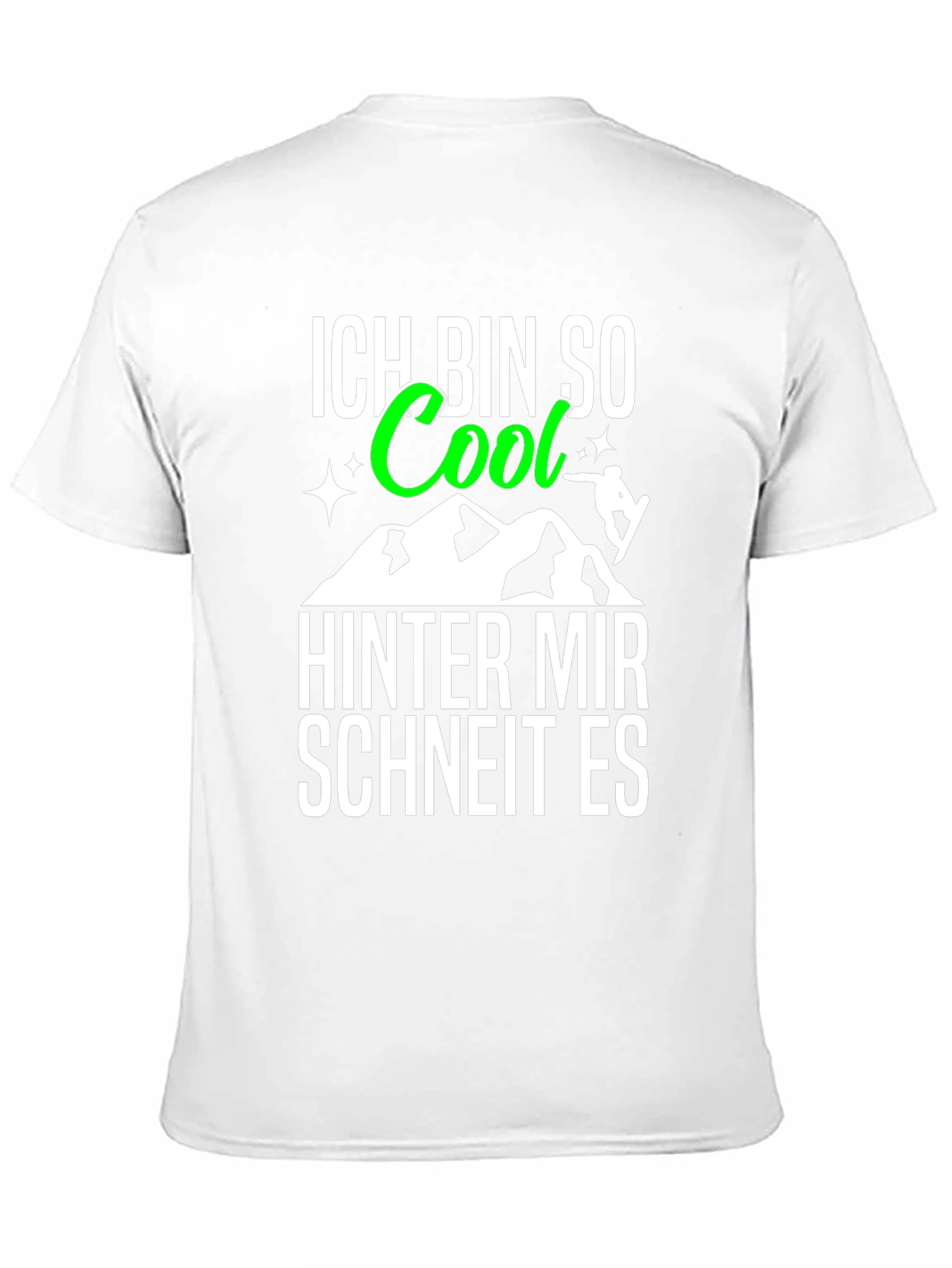 Ich Bin So Cool T-Shirt: German Snowboarding Tee