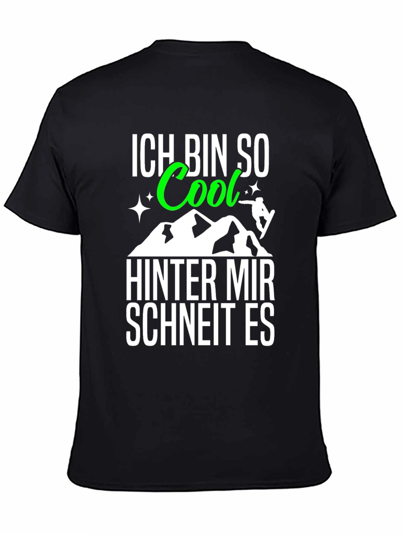 Ich Bin So Cool T-Shirt: German Snowboarding Tee