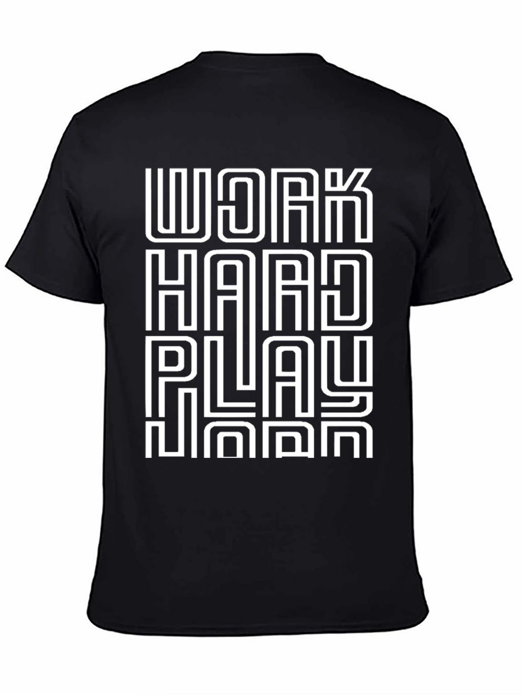 Work Hard Play Hard T-Shirt