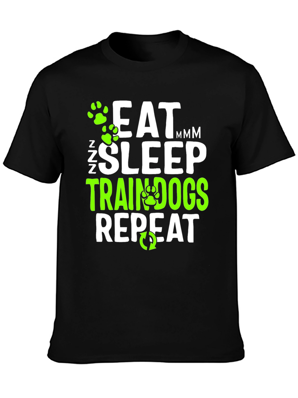 Eat Sleep Train Dogs Repeat Graphic T-Shirt