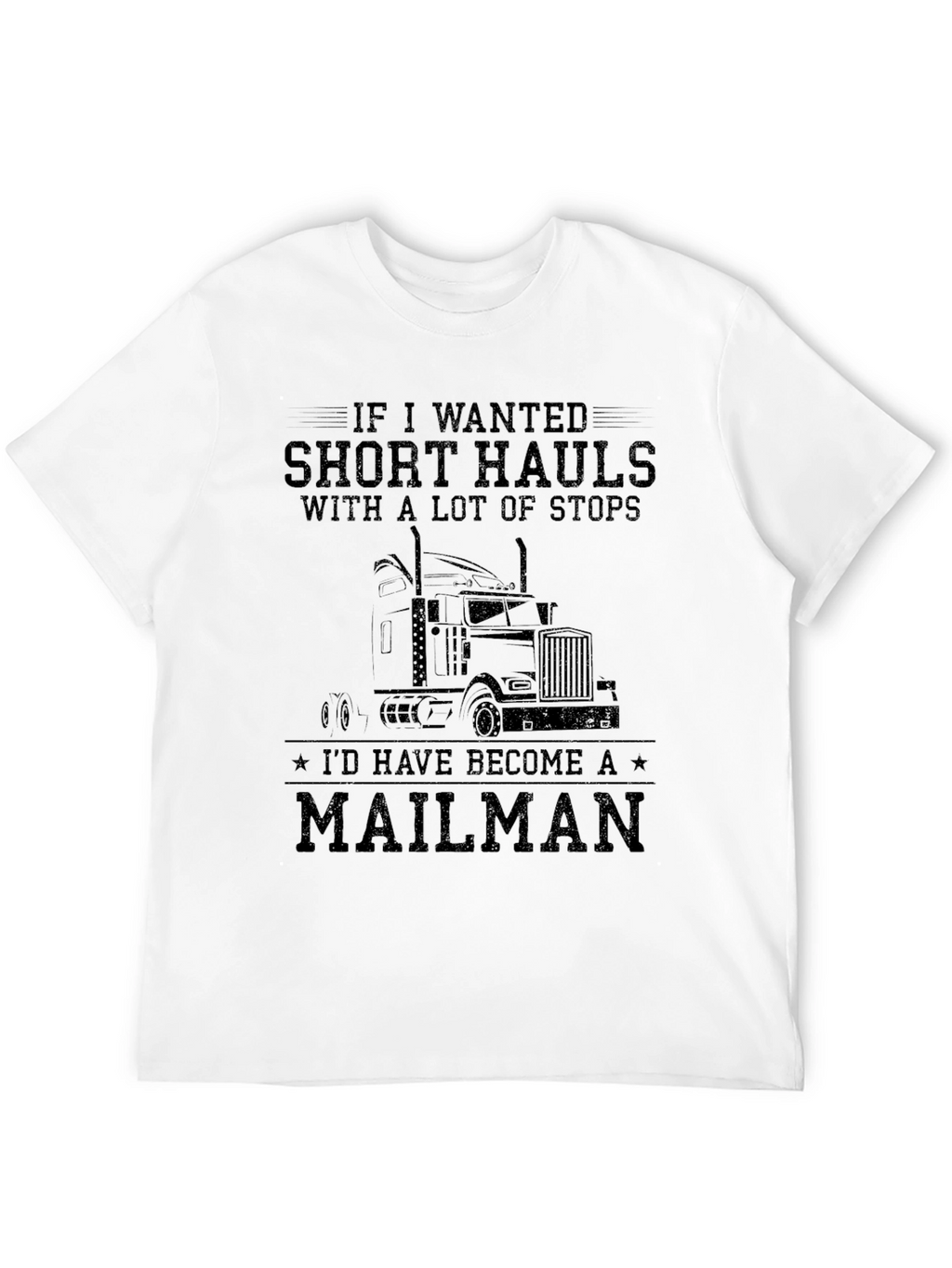 Truckers Short Hauls Graphic T-Shirt