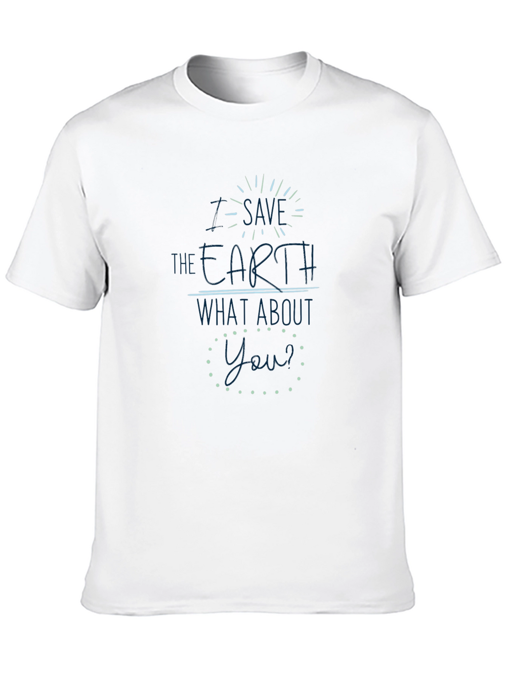 I Save the Earth Graphic Tee