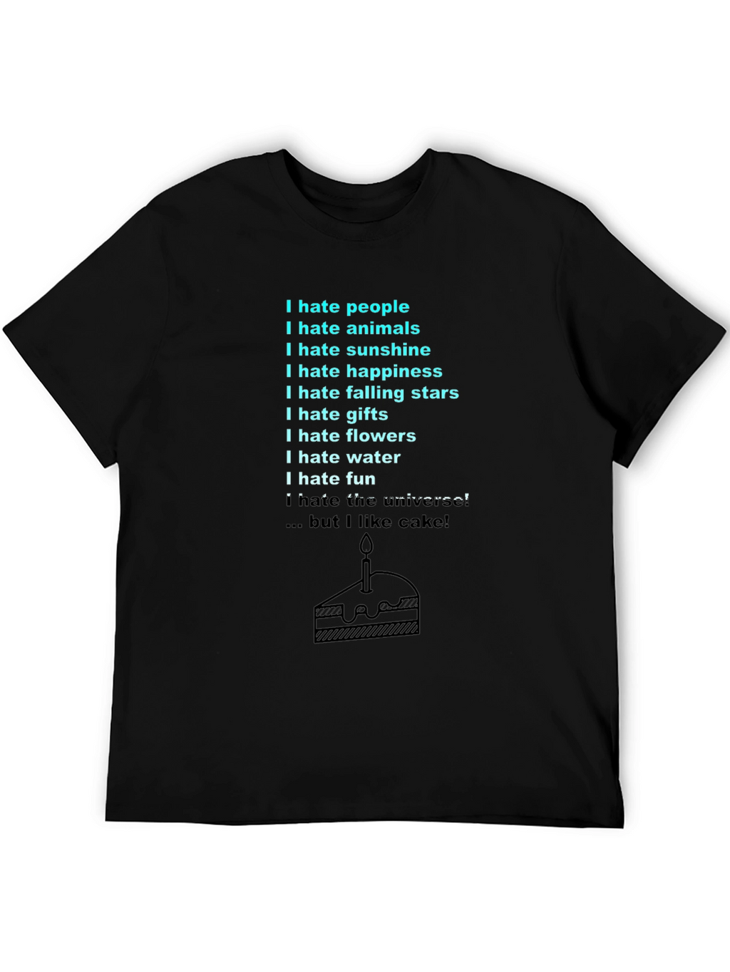 I Hate Everything Funny Sarcastic T-Shirt