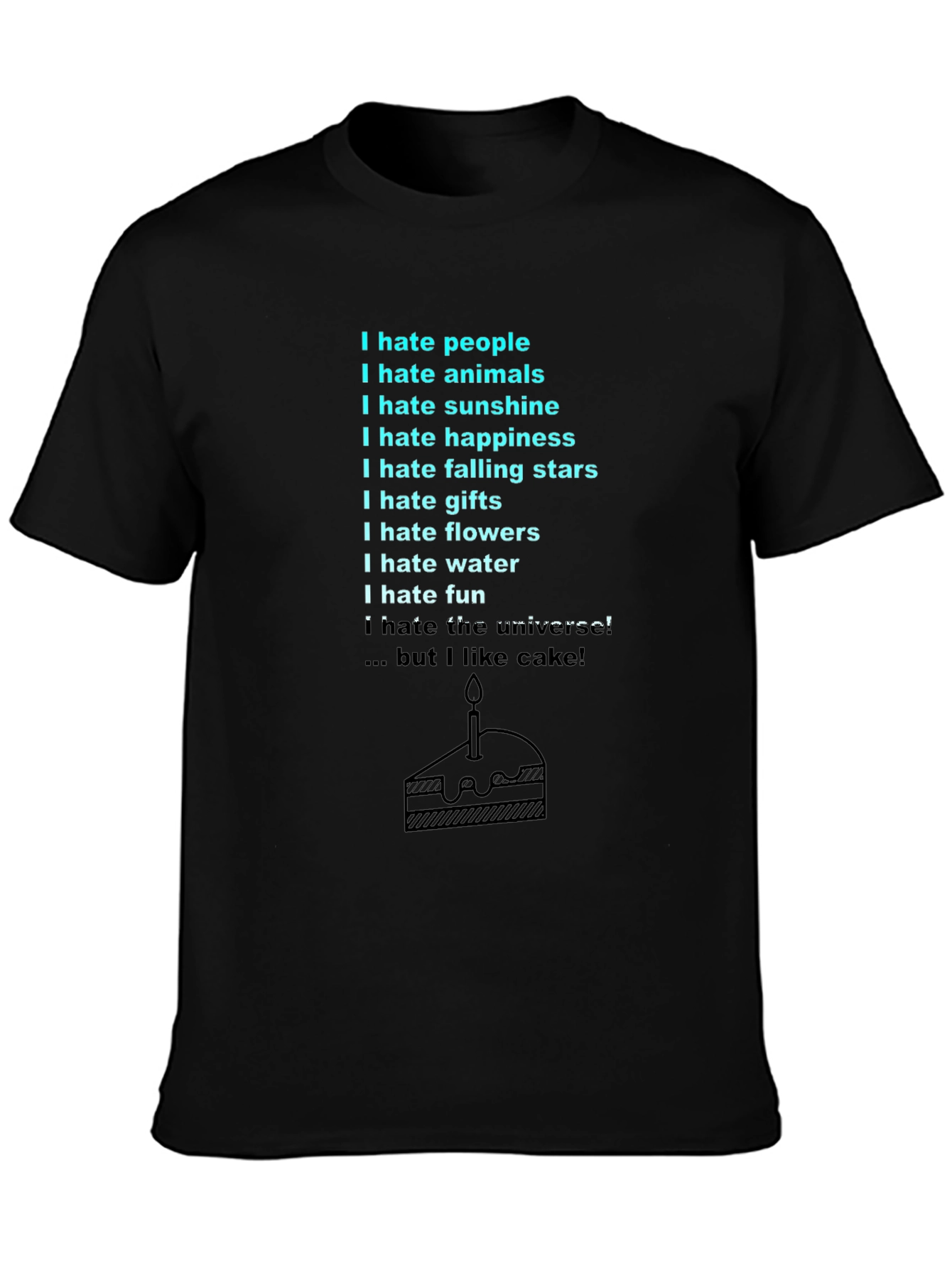I Hate Everything Funny Sarcastic T-Shirt