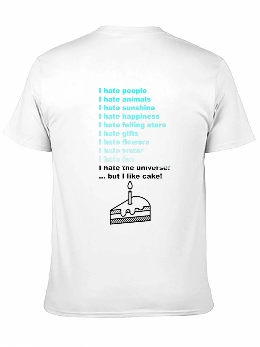 I Hate Everything Funny Sarcastic T-Shirt