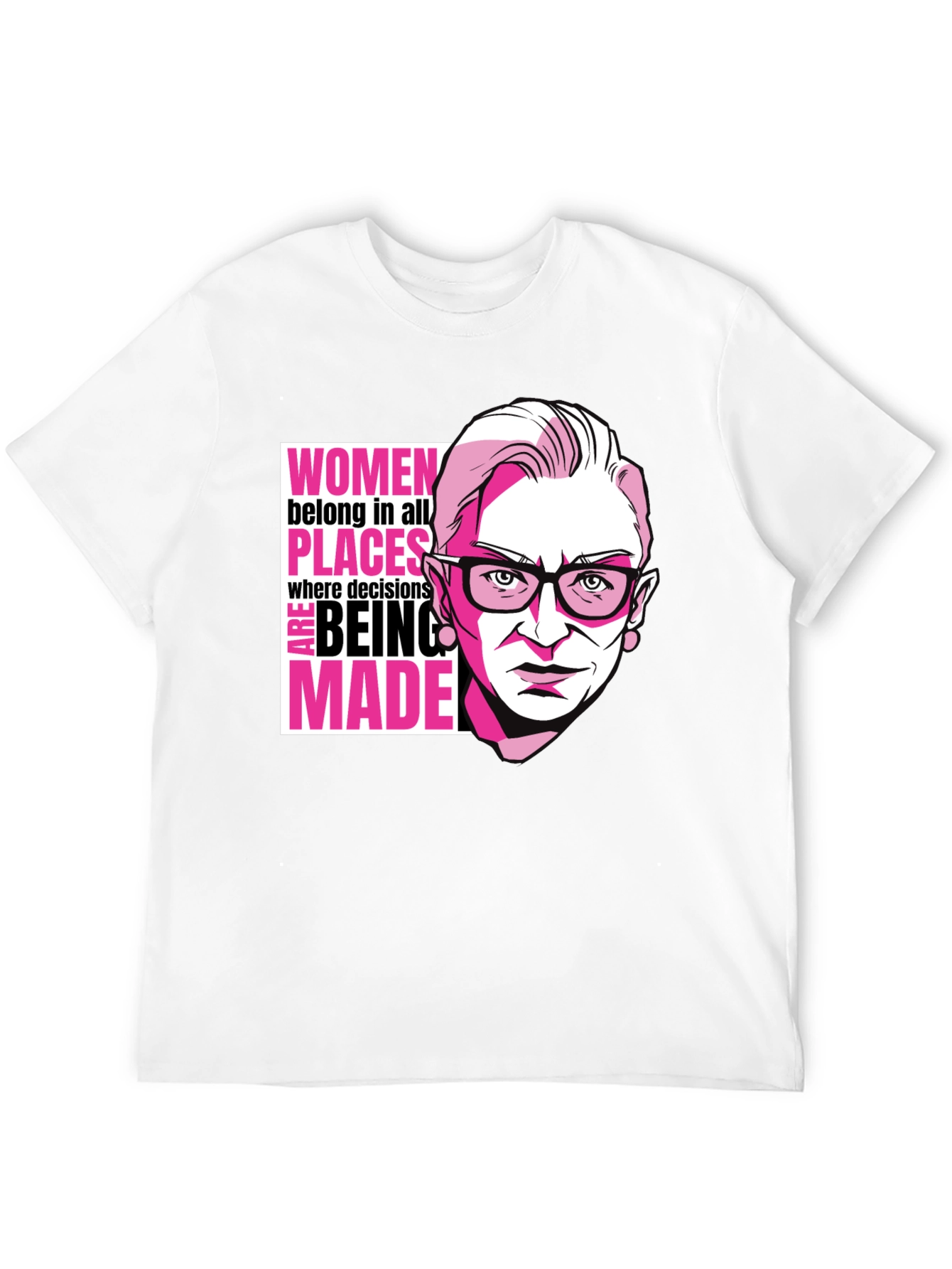 RBG Women Belong Tee - Empowering Graphic T-Shirt